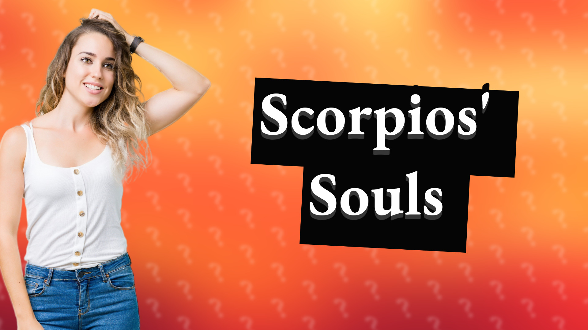 Scorpios' Souls
