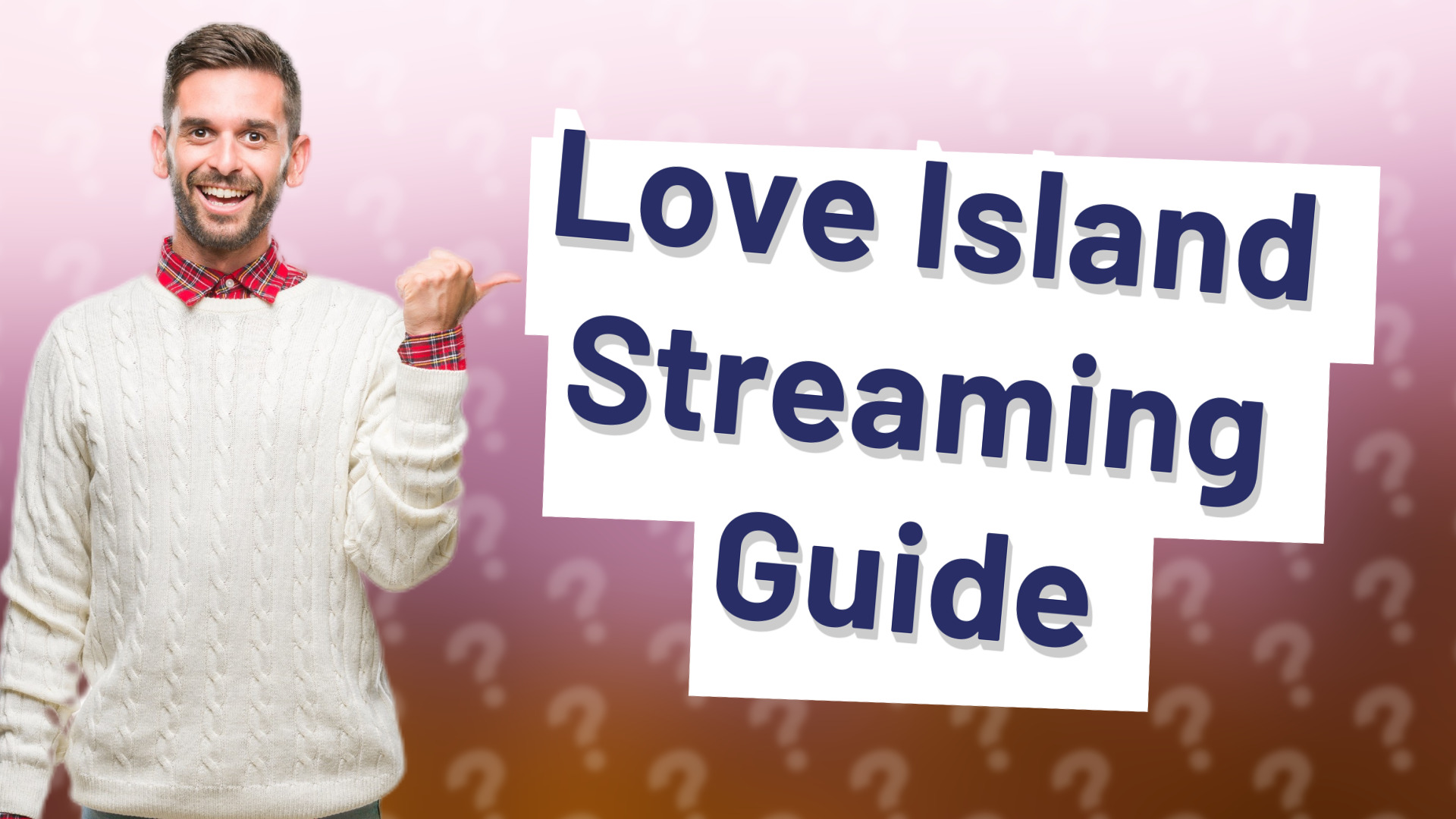 Love Island Streaming Guide