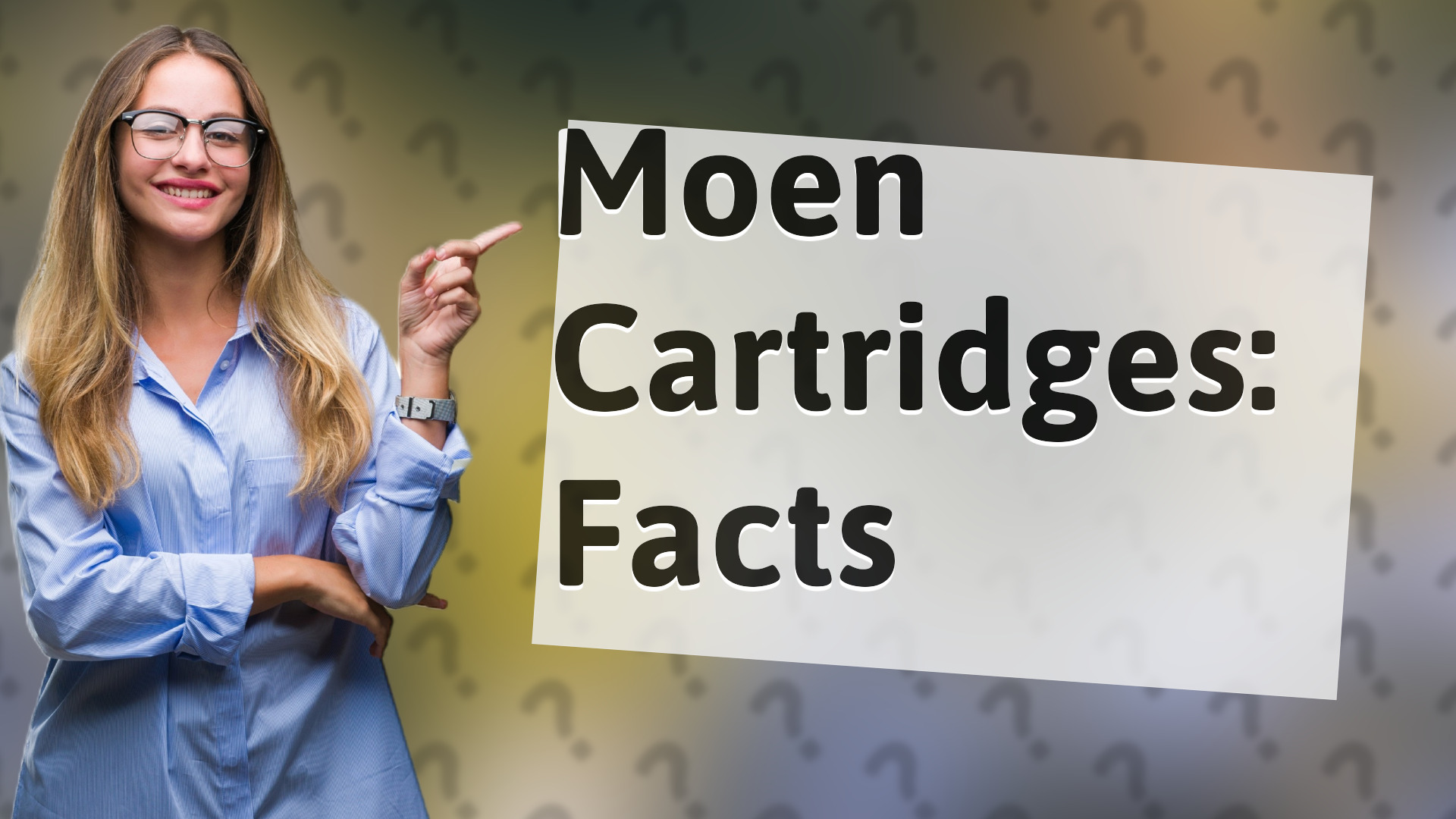 Moen Cartridges: Facts