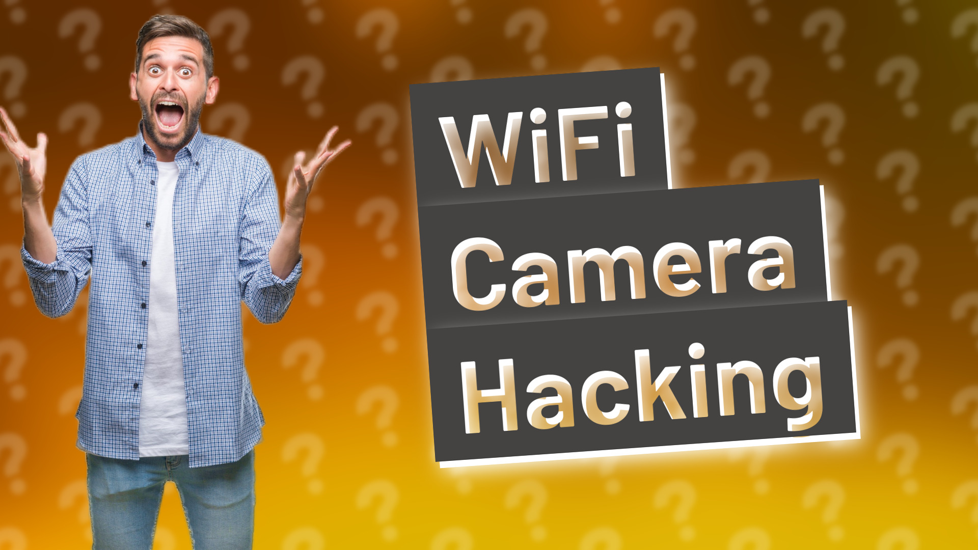 WiFi Camera Hacking