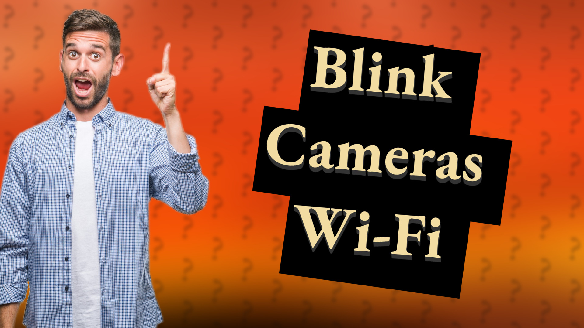 Blink Cameras Wi-Fi