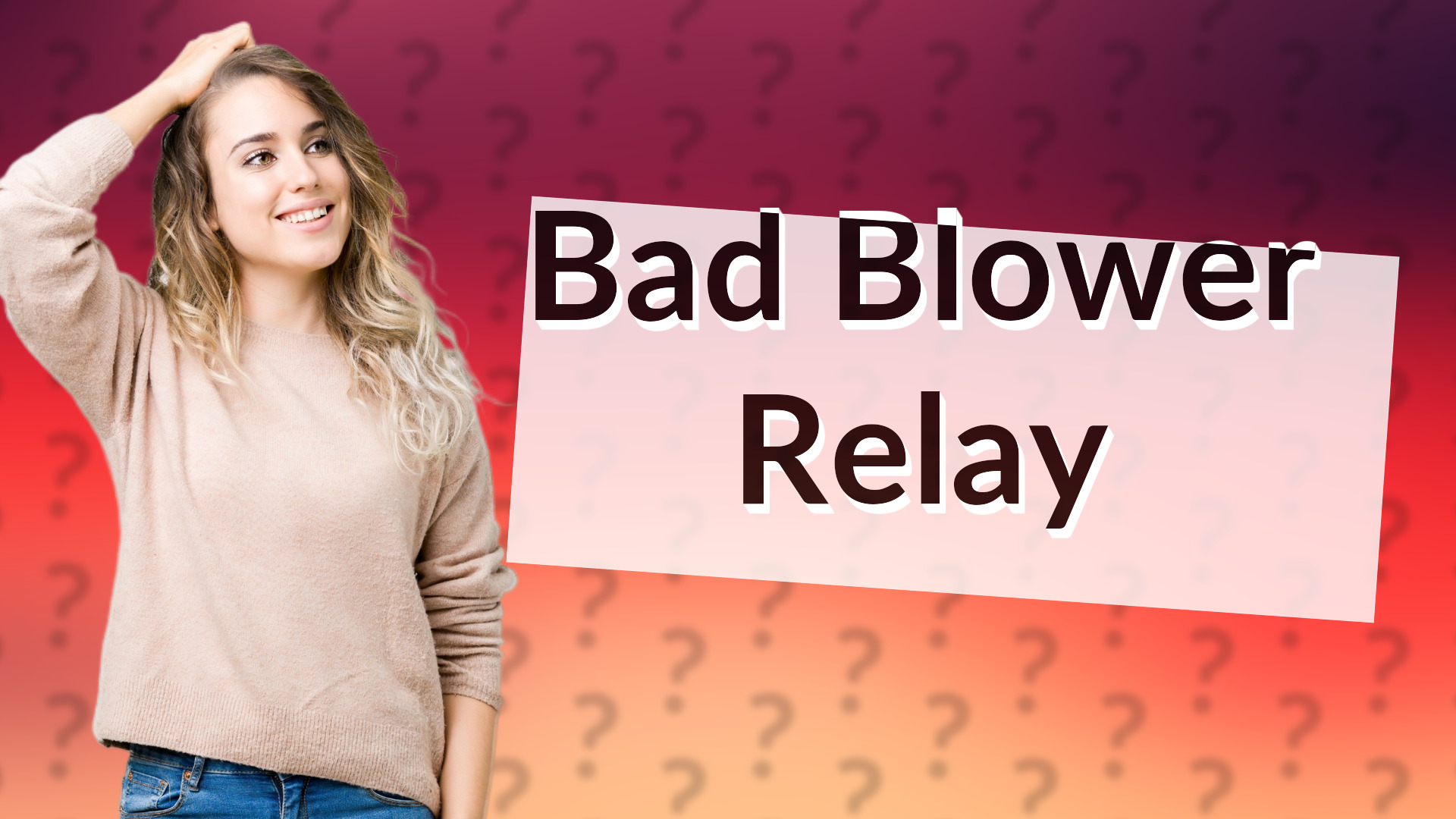 Bad Blower Relay