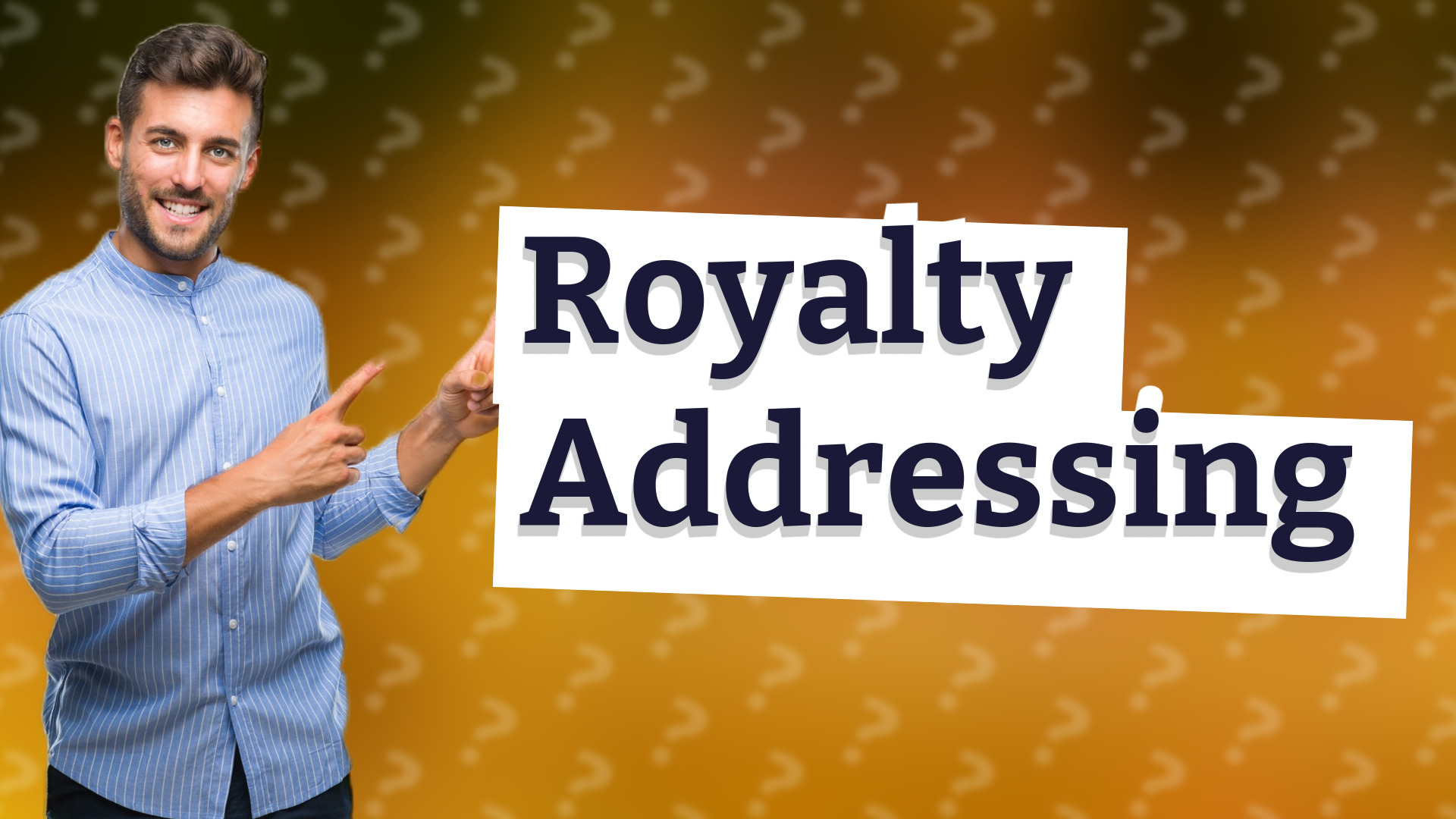 Royalty Addressing