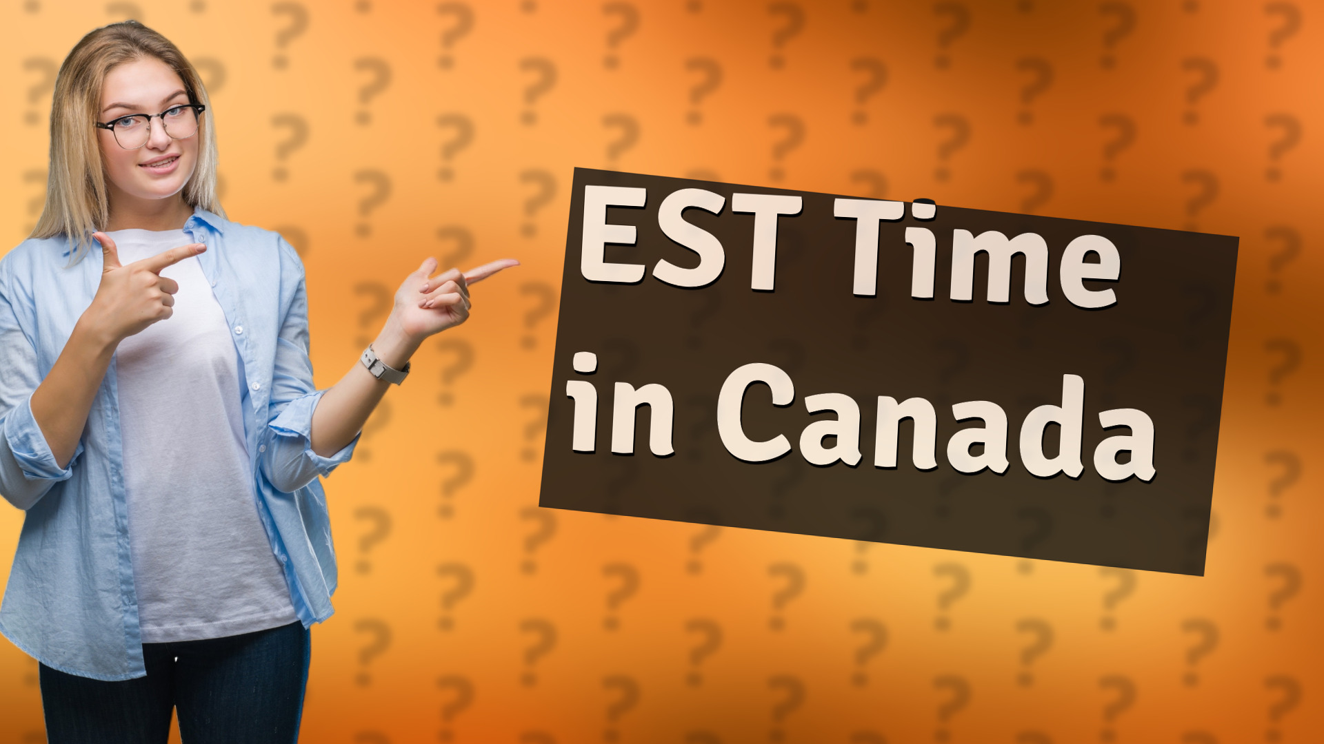 EST Time in Canada