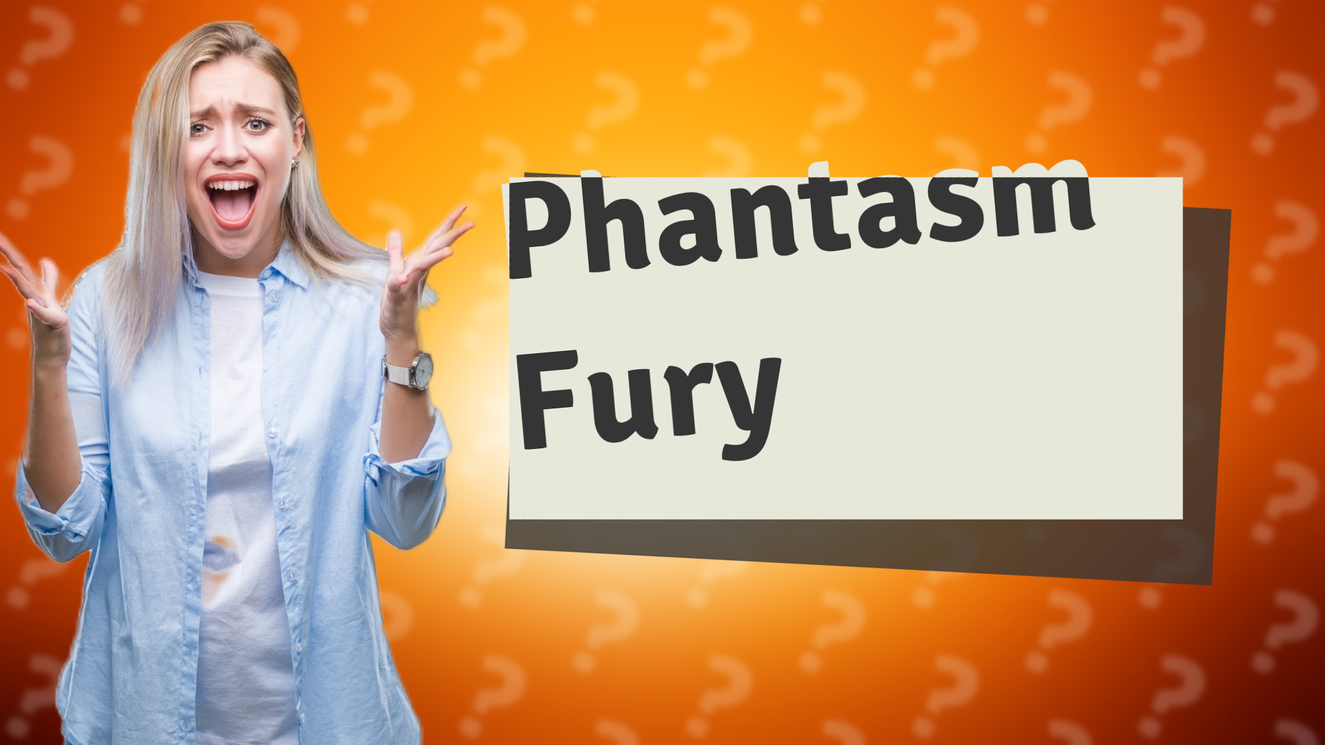 Phantasm Fury