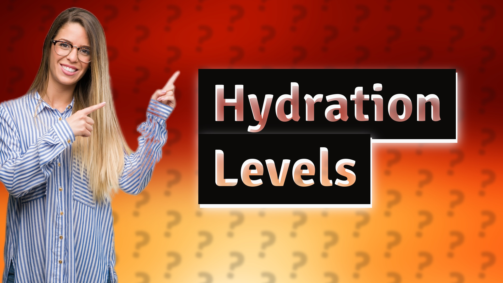 Hydration Levels