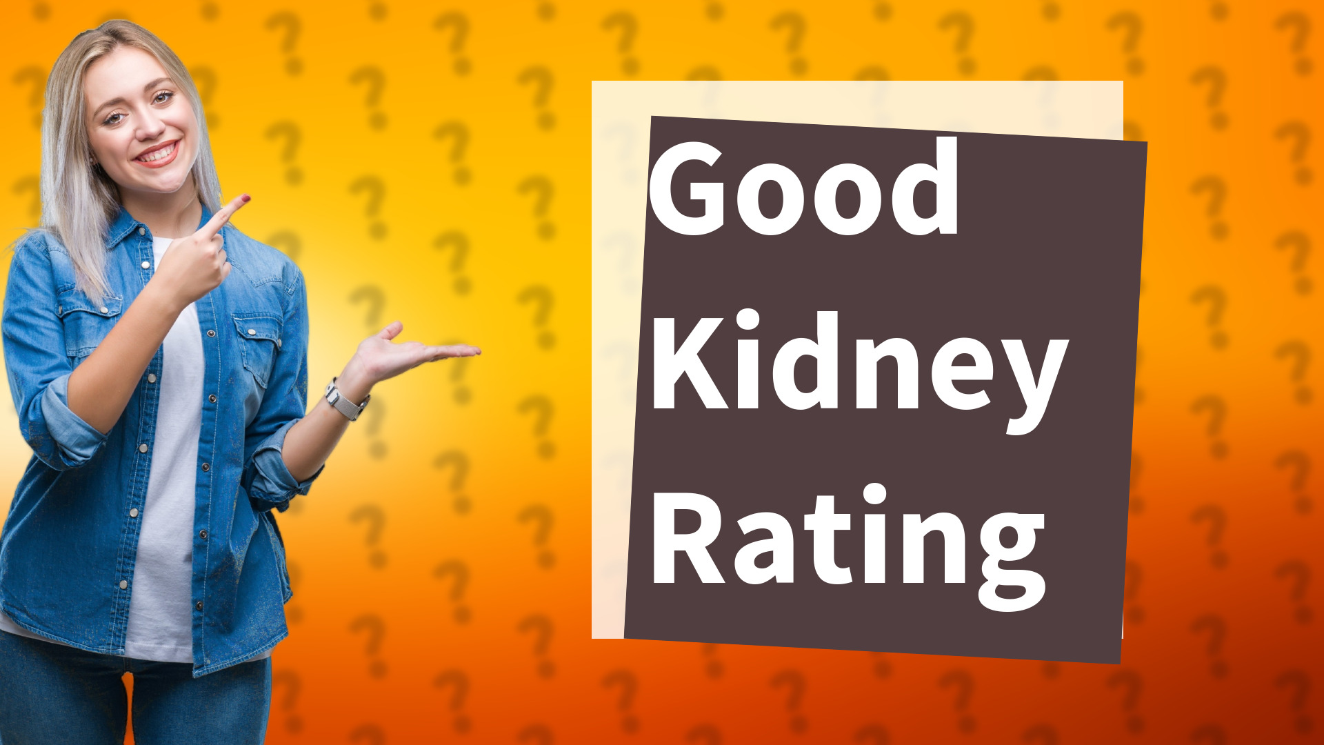 Good Kidney Rating