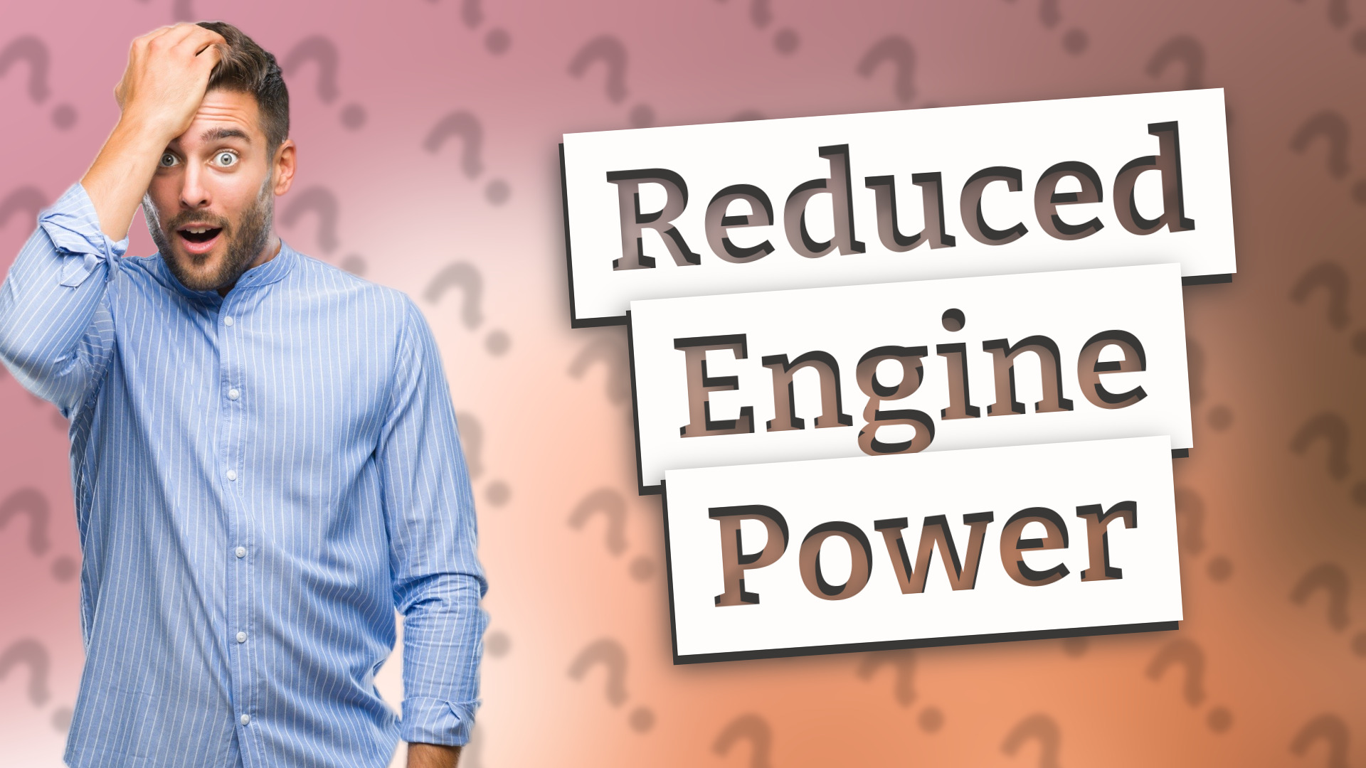 Reduced Engine Power