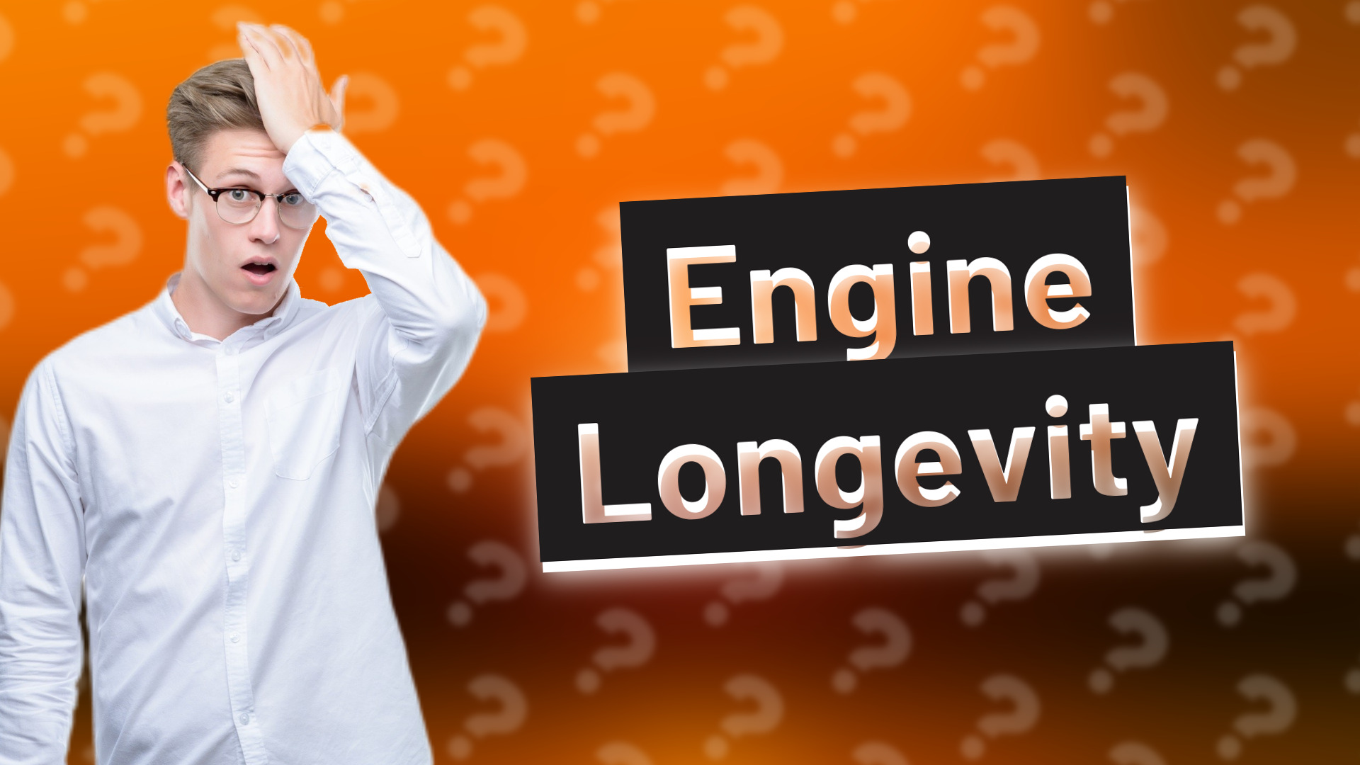 Engine Longevity
