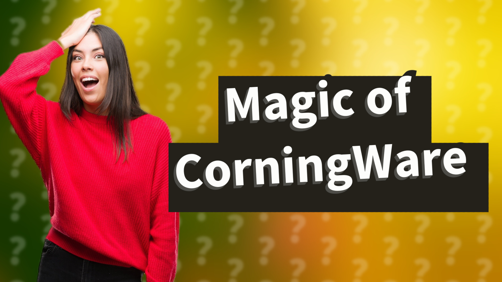 Magic of CorningWare