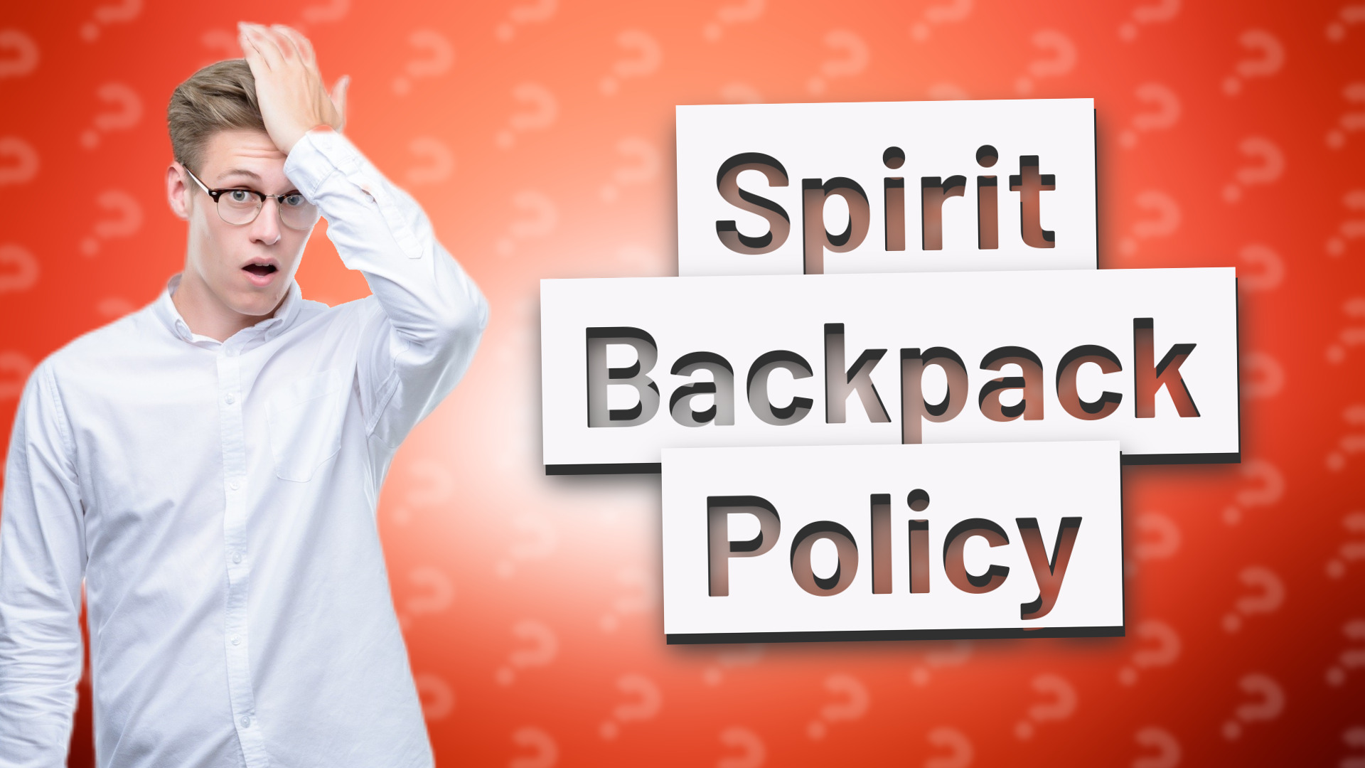 Spirit Backpack Policy