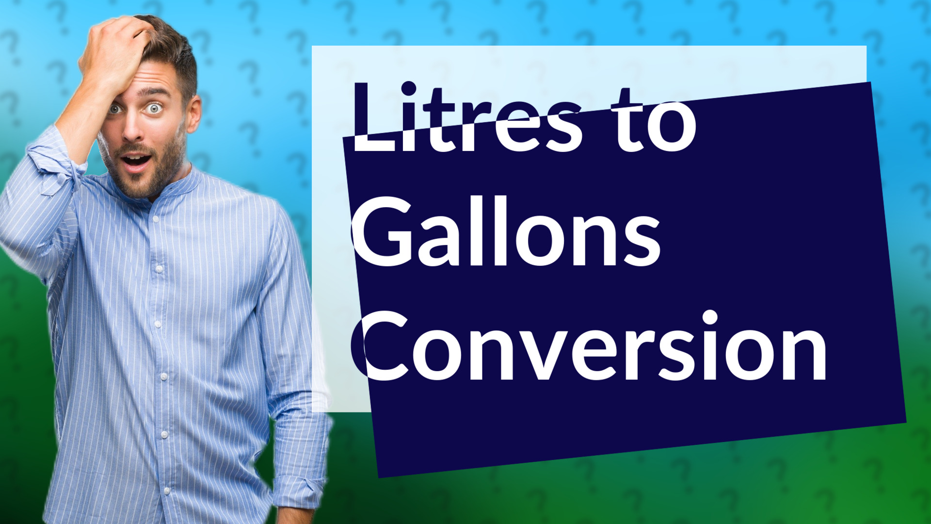 Litres to Gallons Conversion