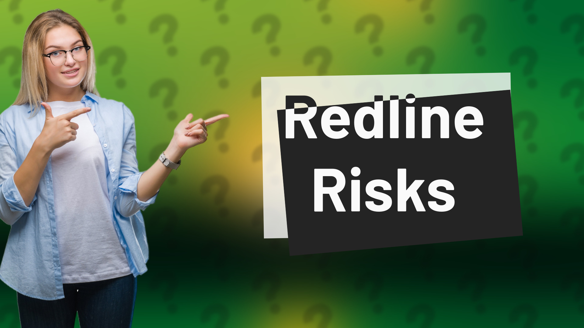 Redline Risks
