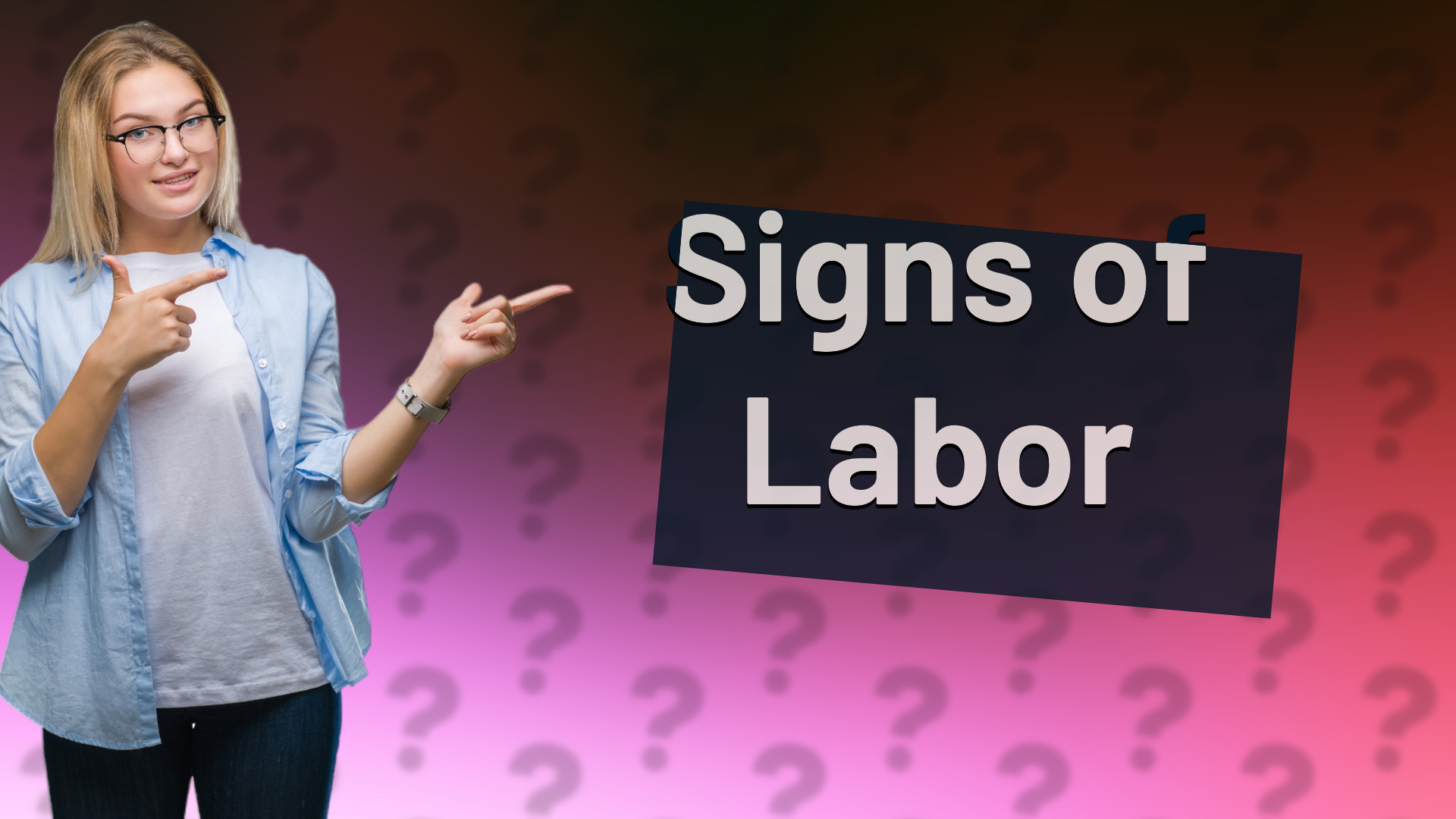 Signs of Labor