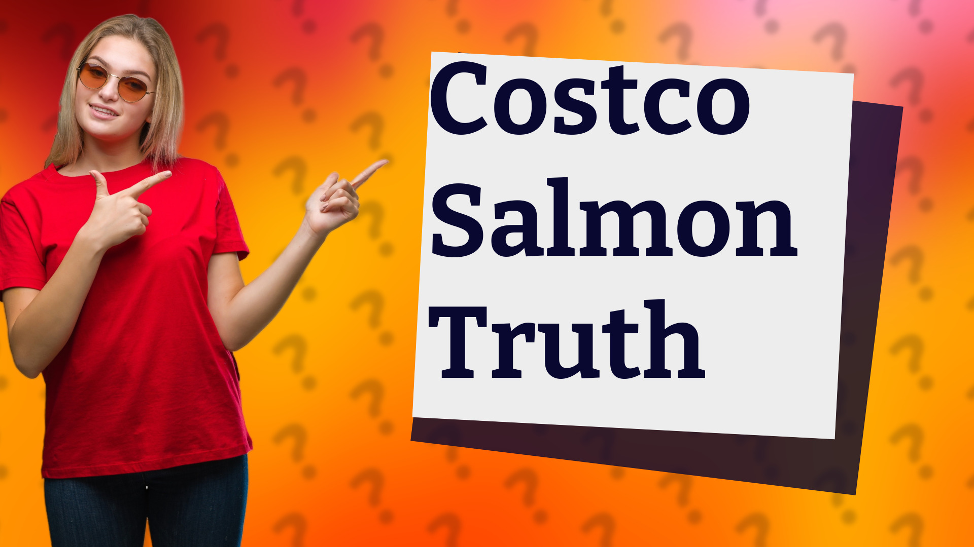 Costco Salmon Truth