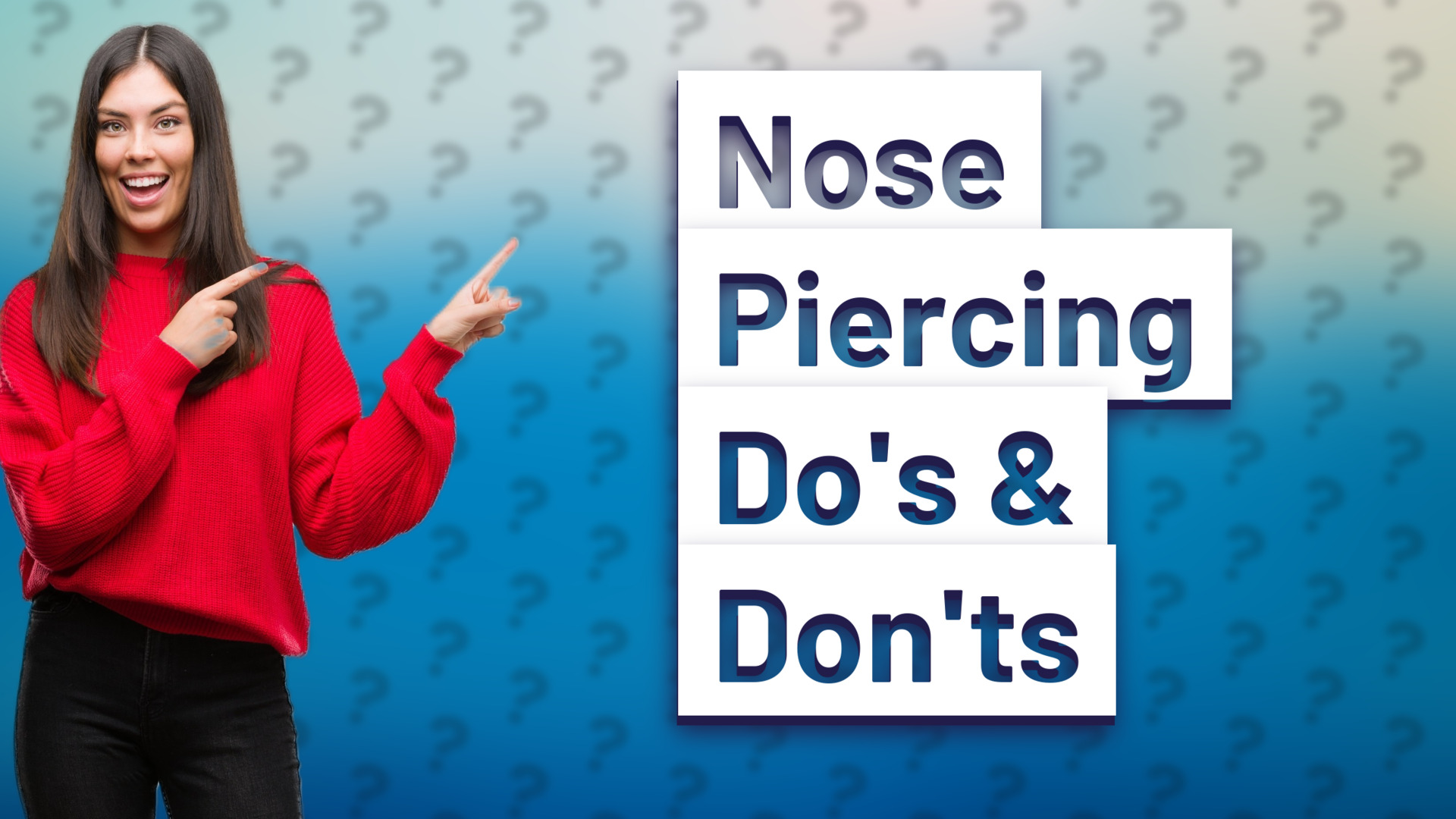 Nose Piercing Do's & Don'ts