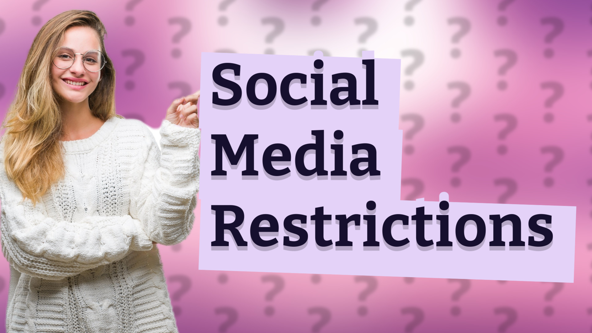 Social Media Restrictions