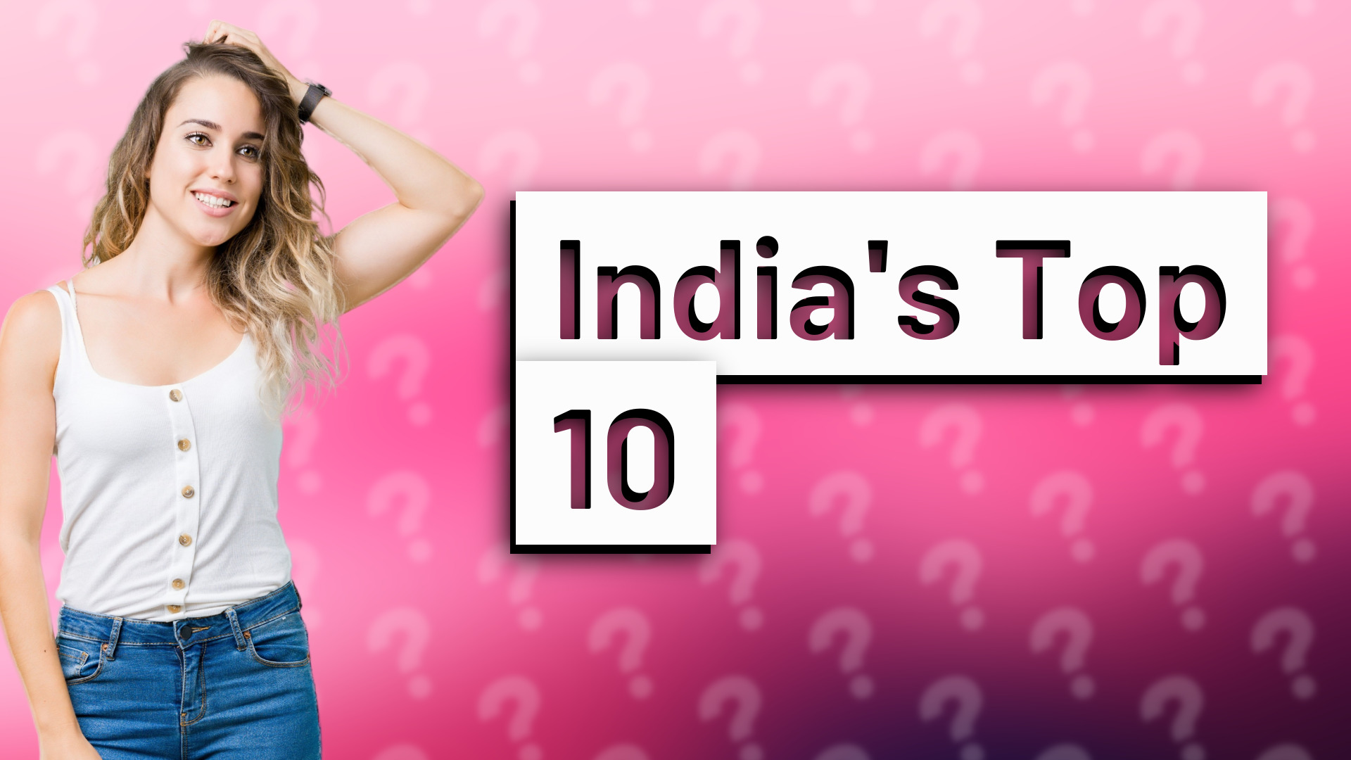 India's Top 10