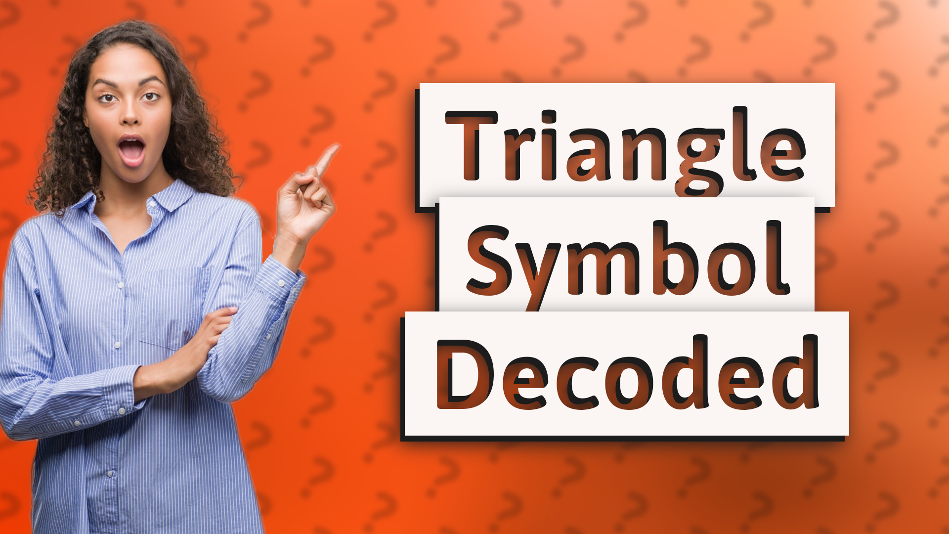Triangle Symbol Decoded