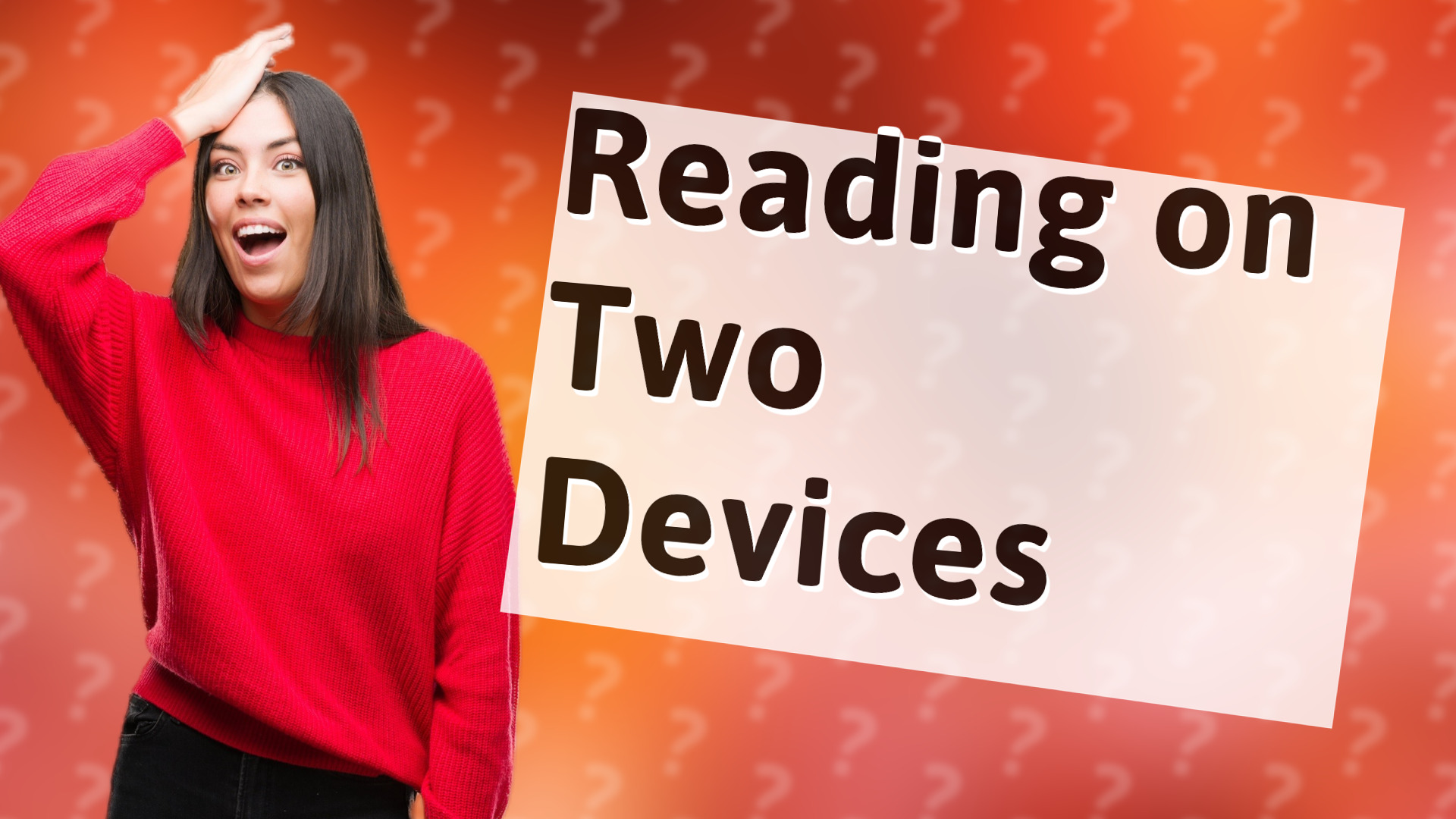 Reading on Two Devices