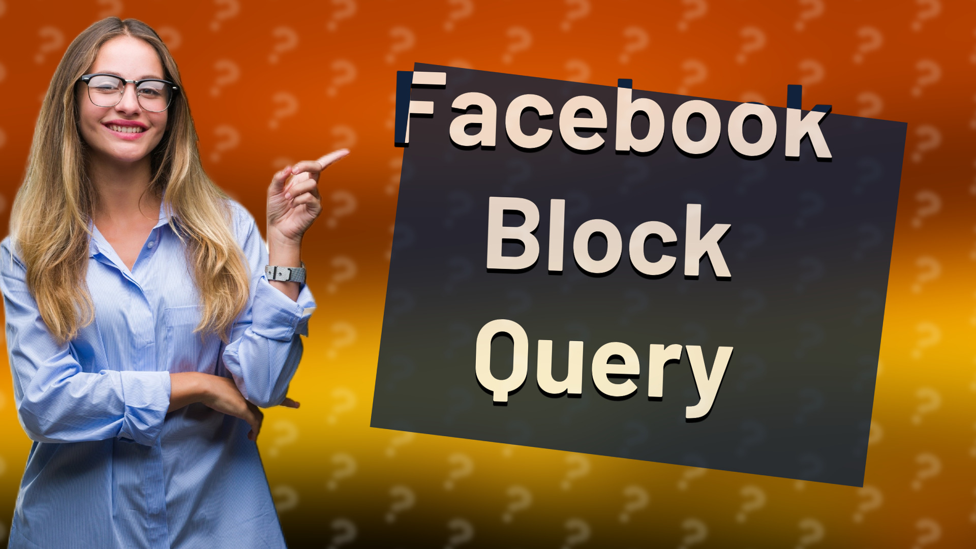 Facebook Block Query