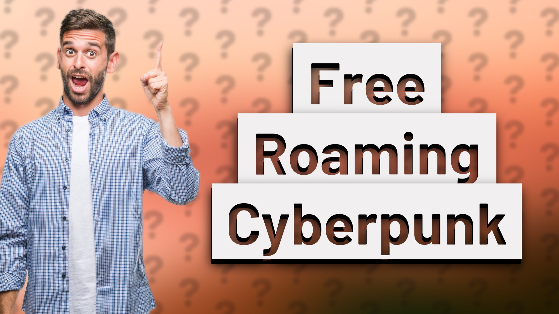 Free Roaming Cyberpunk