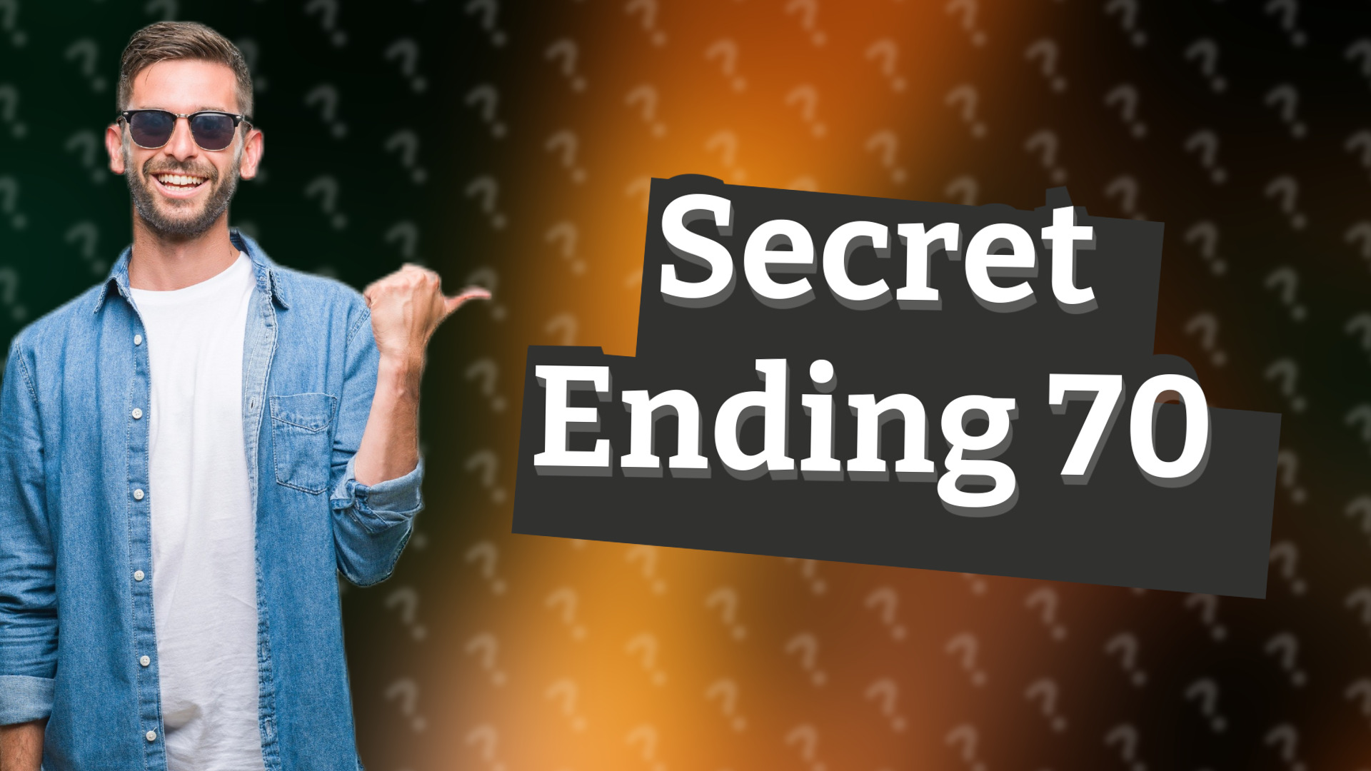 Secret Ending 70