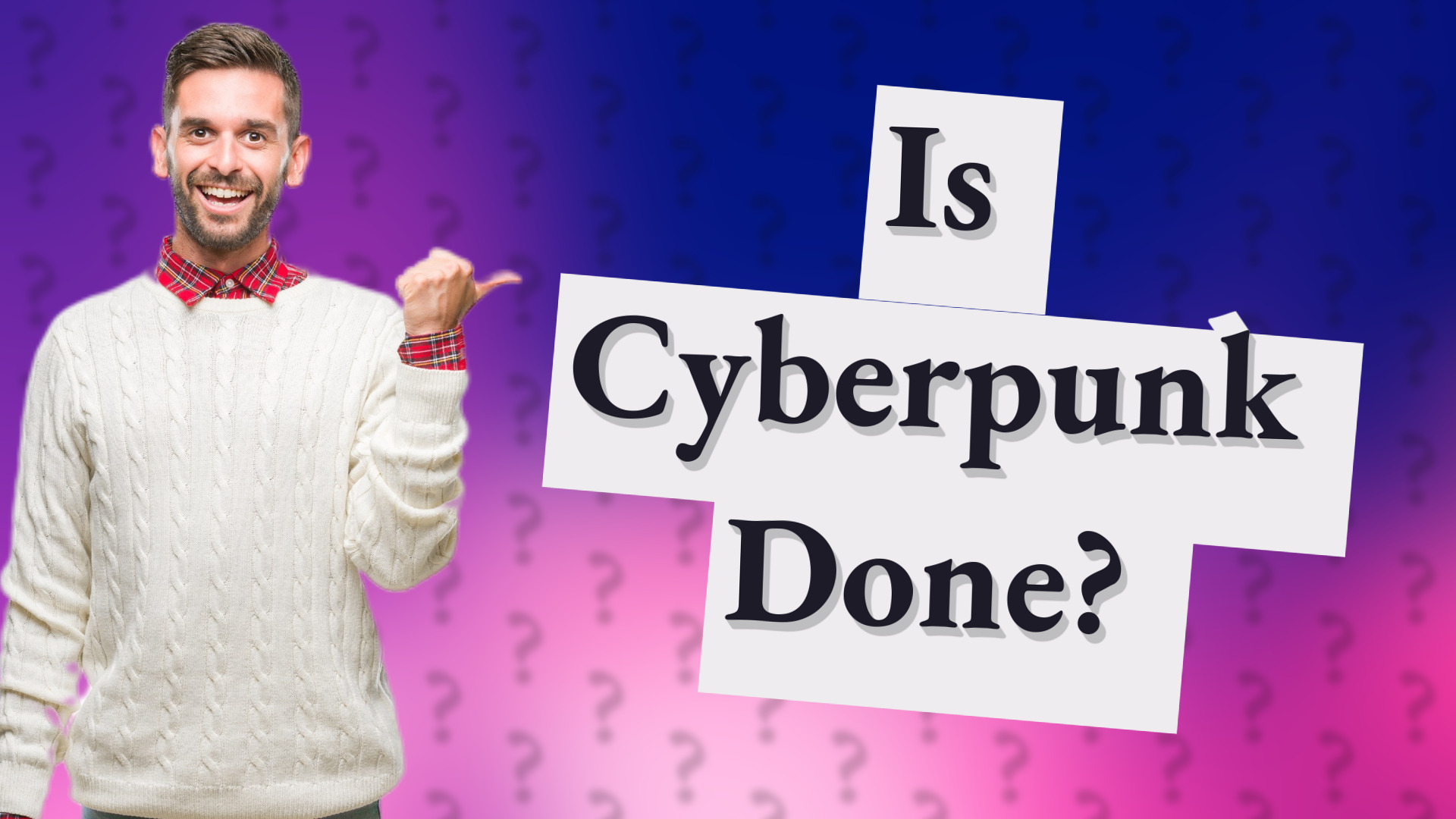 Is Cyberpunk Done?