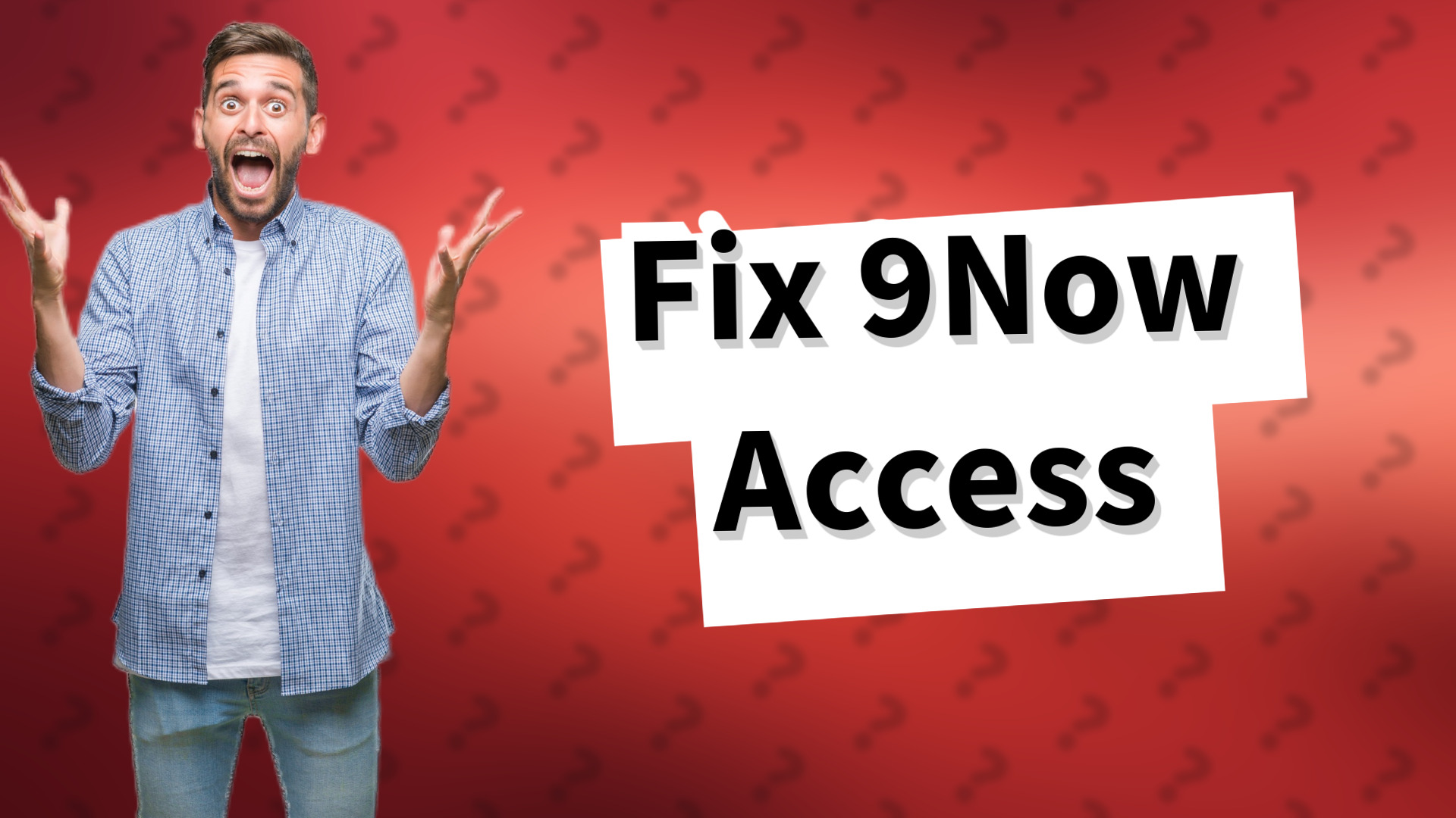 Fix 9Now Access