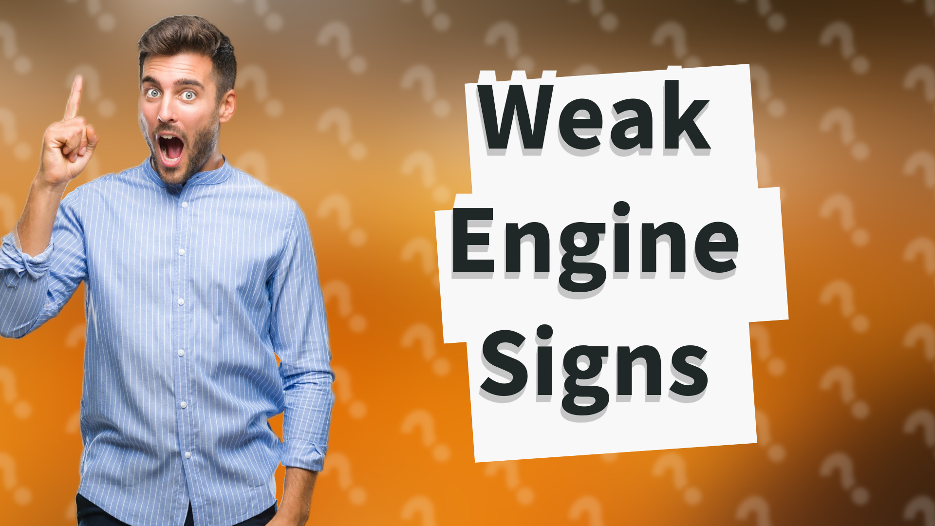 Weak Engine Signs