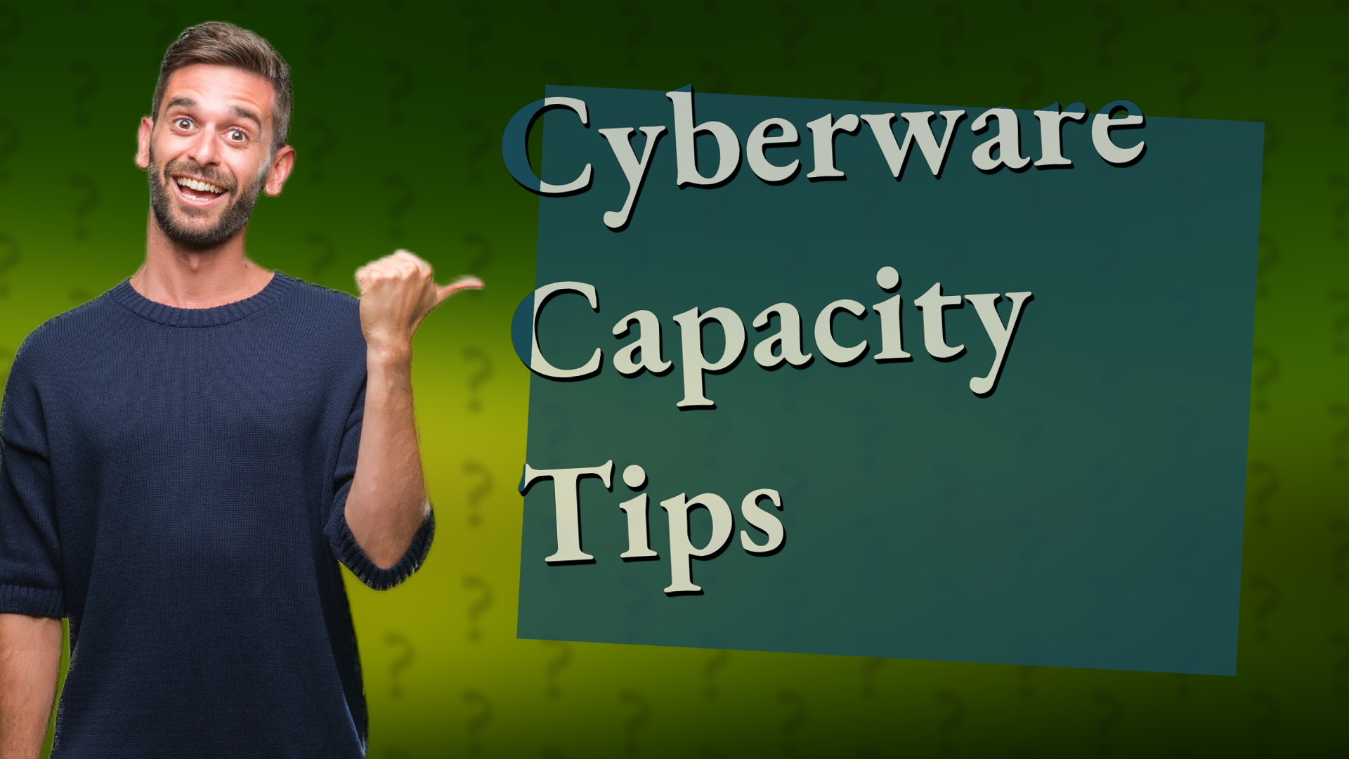 Cyberware Capacity Tips