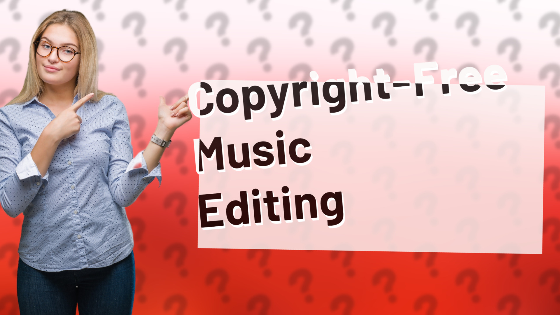 Copyright-Free Music Editing