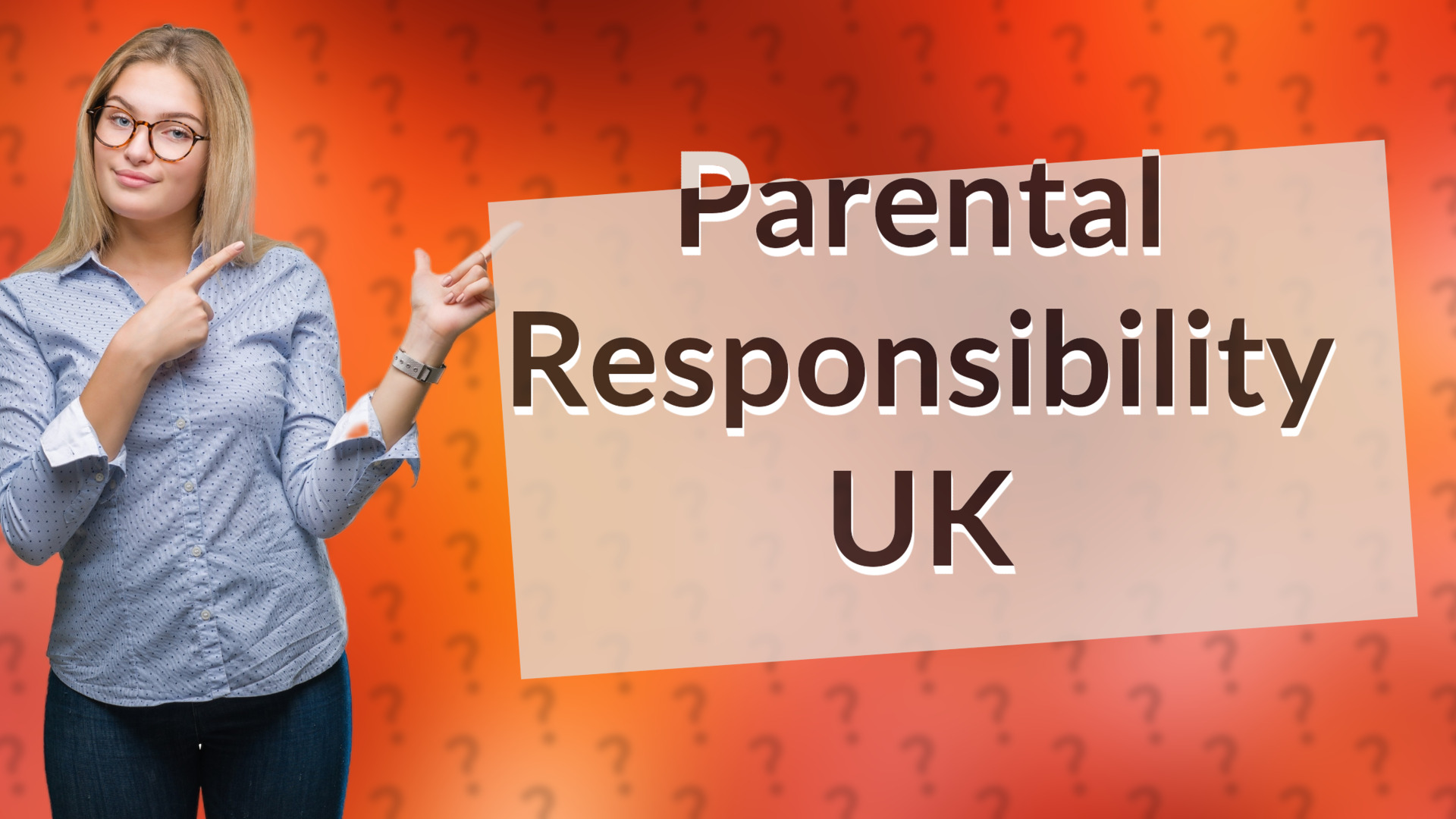 Parental Responsibility UK