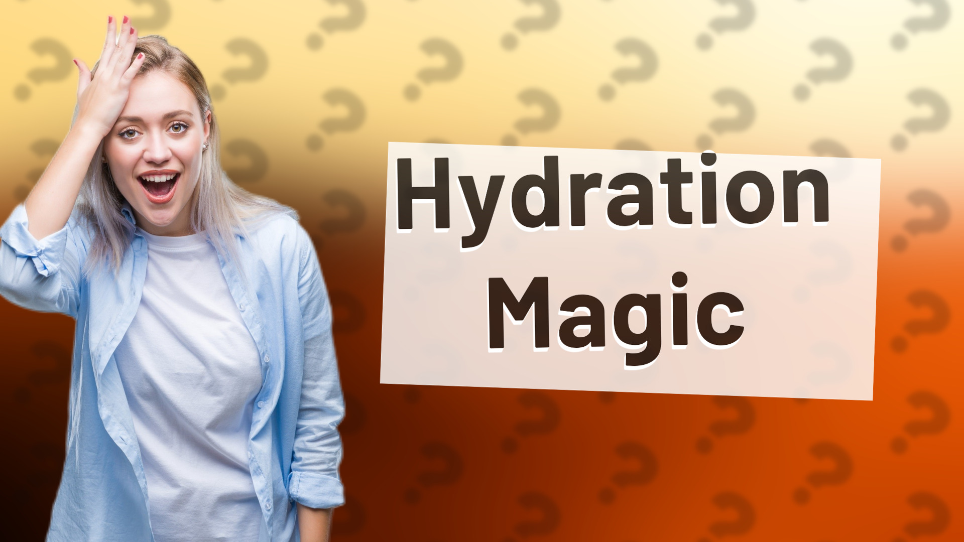 Hydration Magic