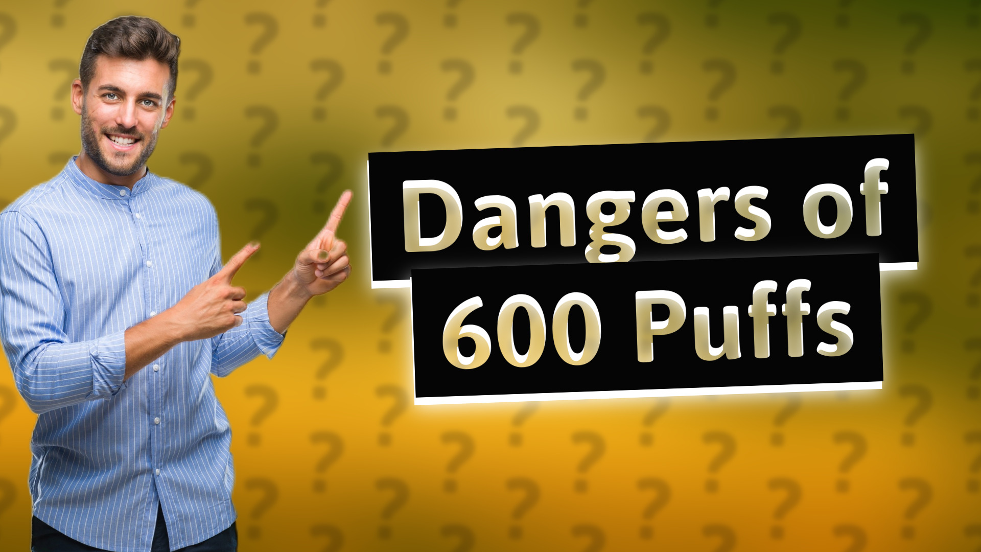 Dangers of 600 Puffs