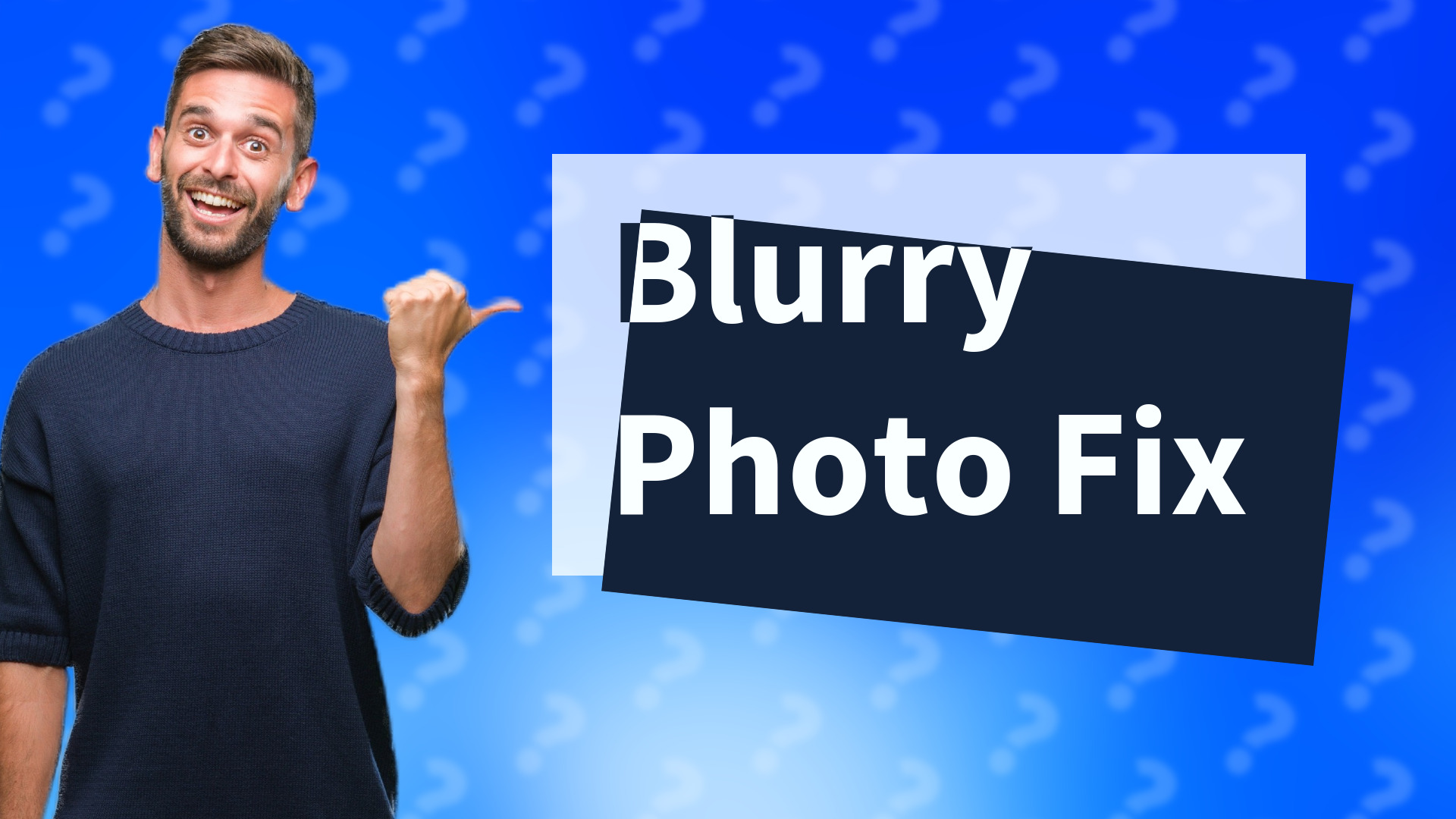 Blurry Photo Fix