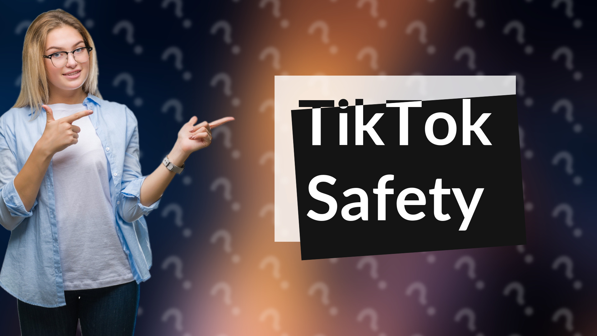TikTok Safety