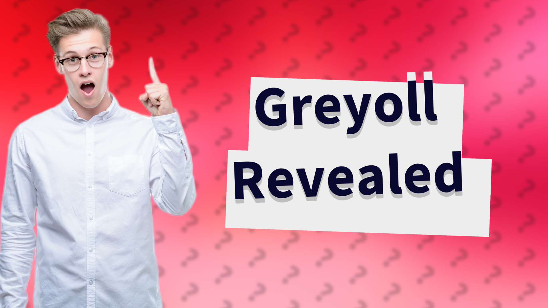 Greyoll Revealed