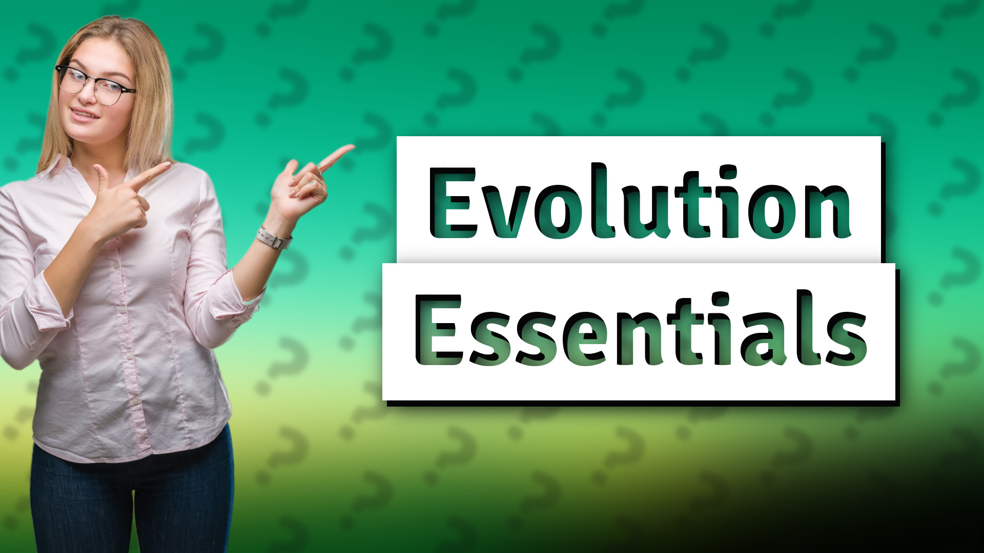 Evolution Essentials