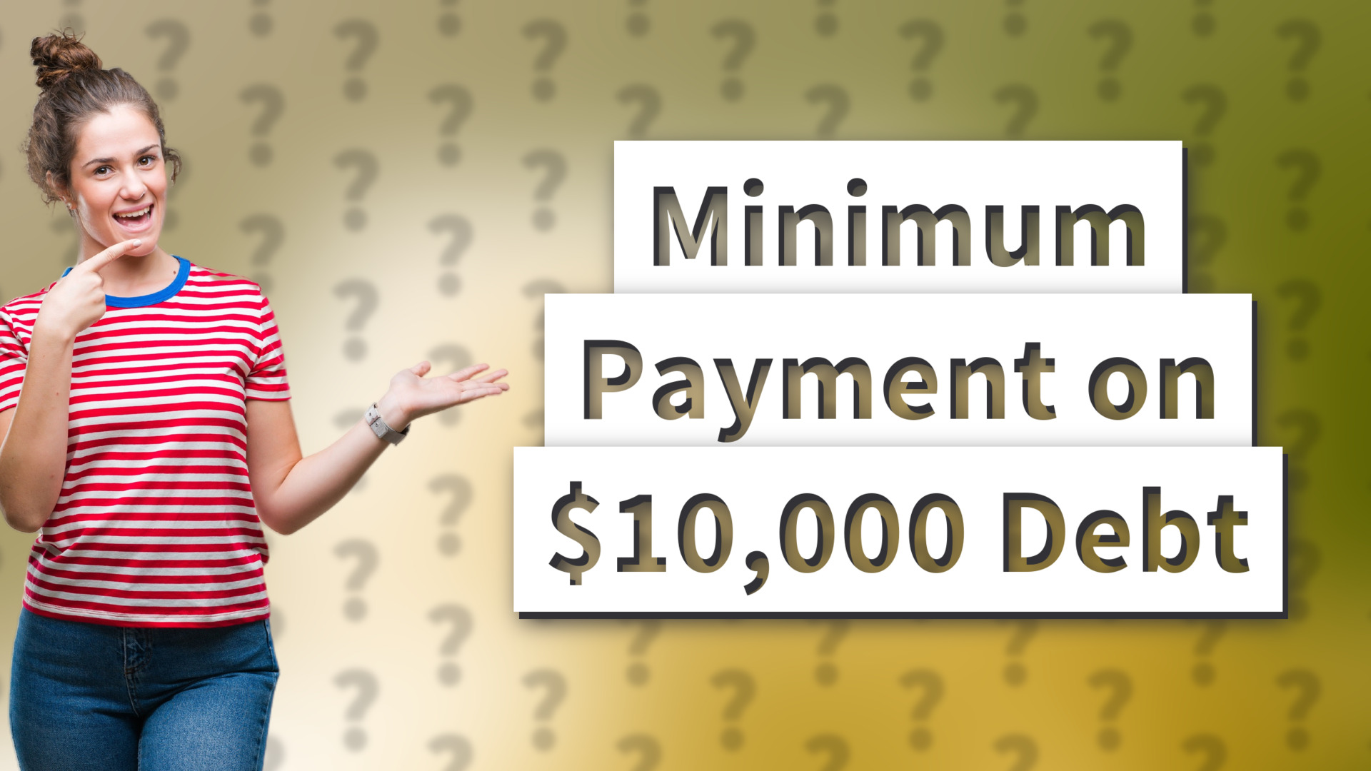 Minimum Payment on $10,000 Debt