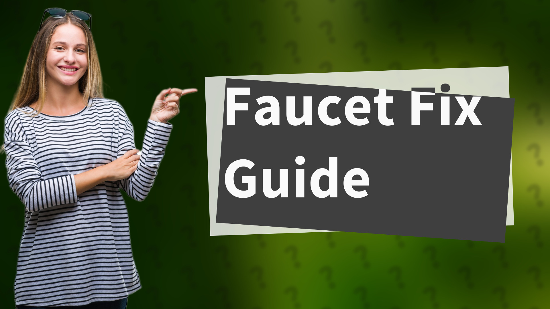 Faucet Fix Guide
