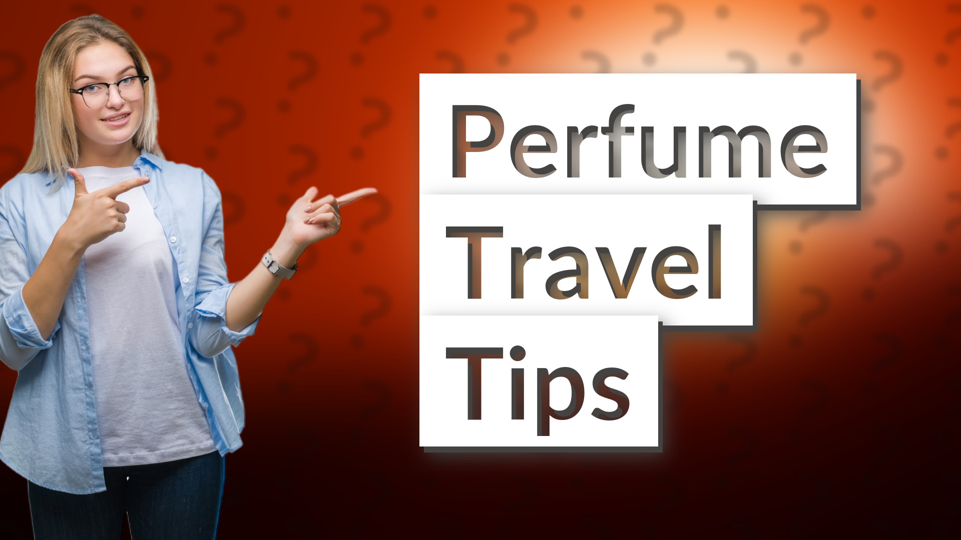Perfume Travel Tips