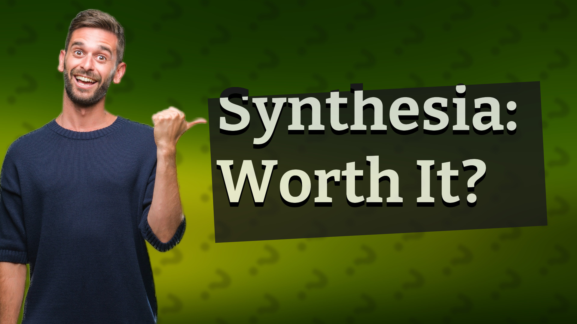 Synthesia: Worth It?
