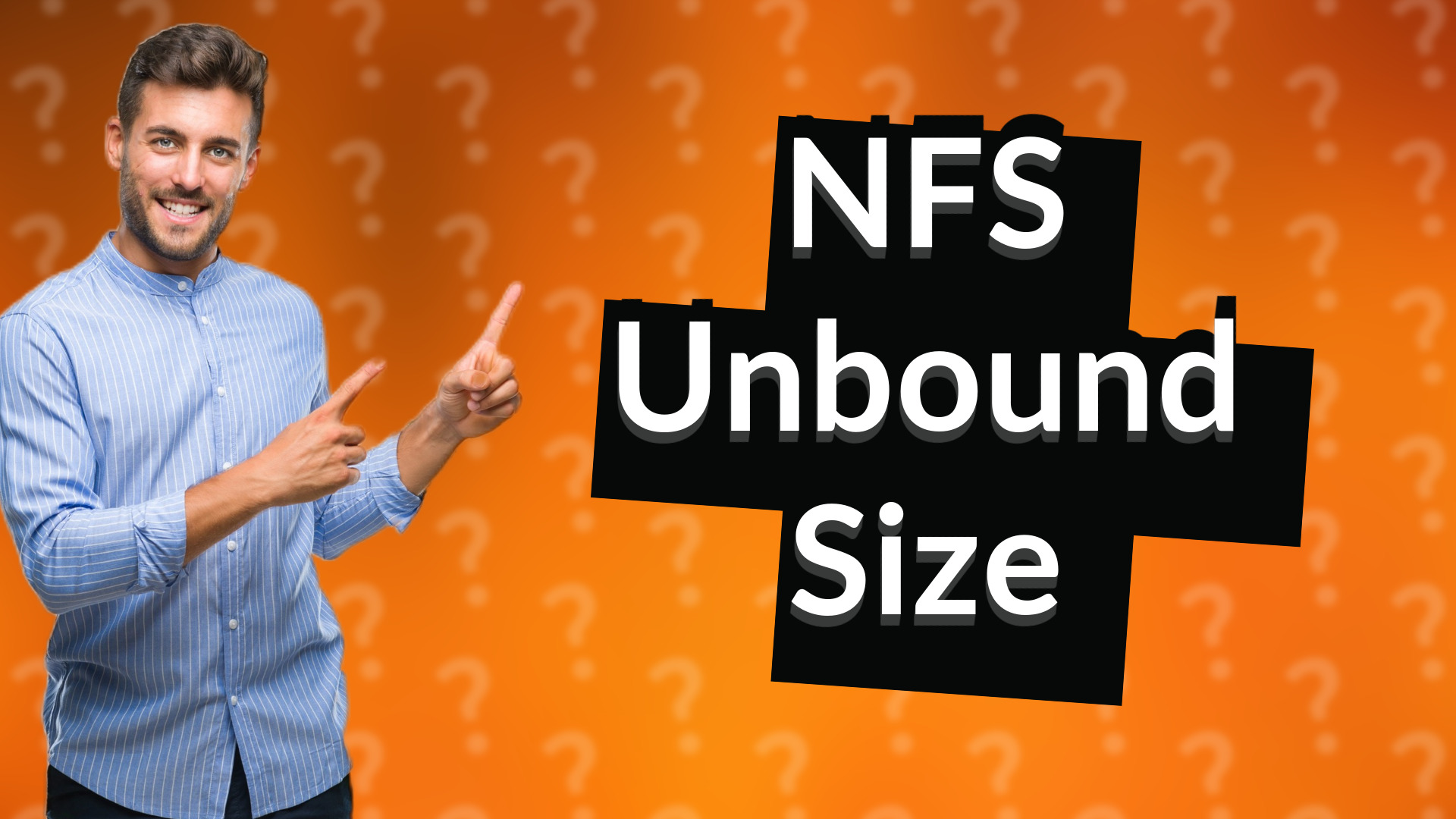 NFS Unbound Size