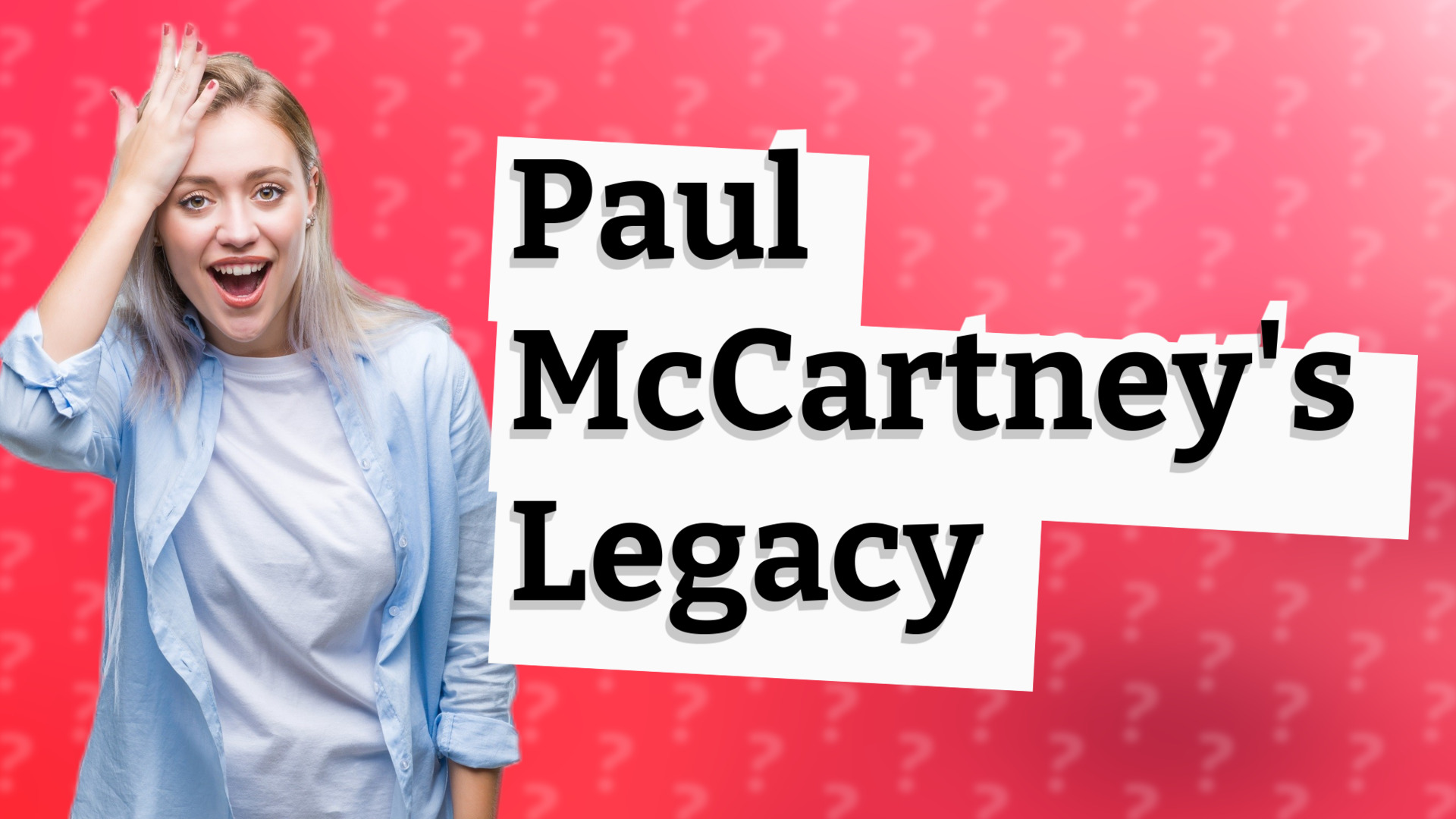 Paul McCartney's Legacy