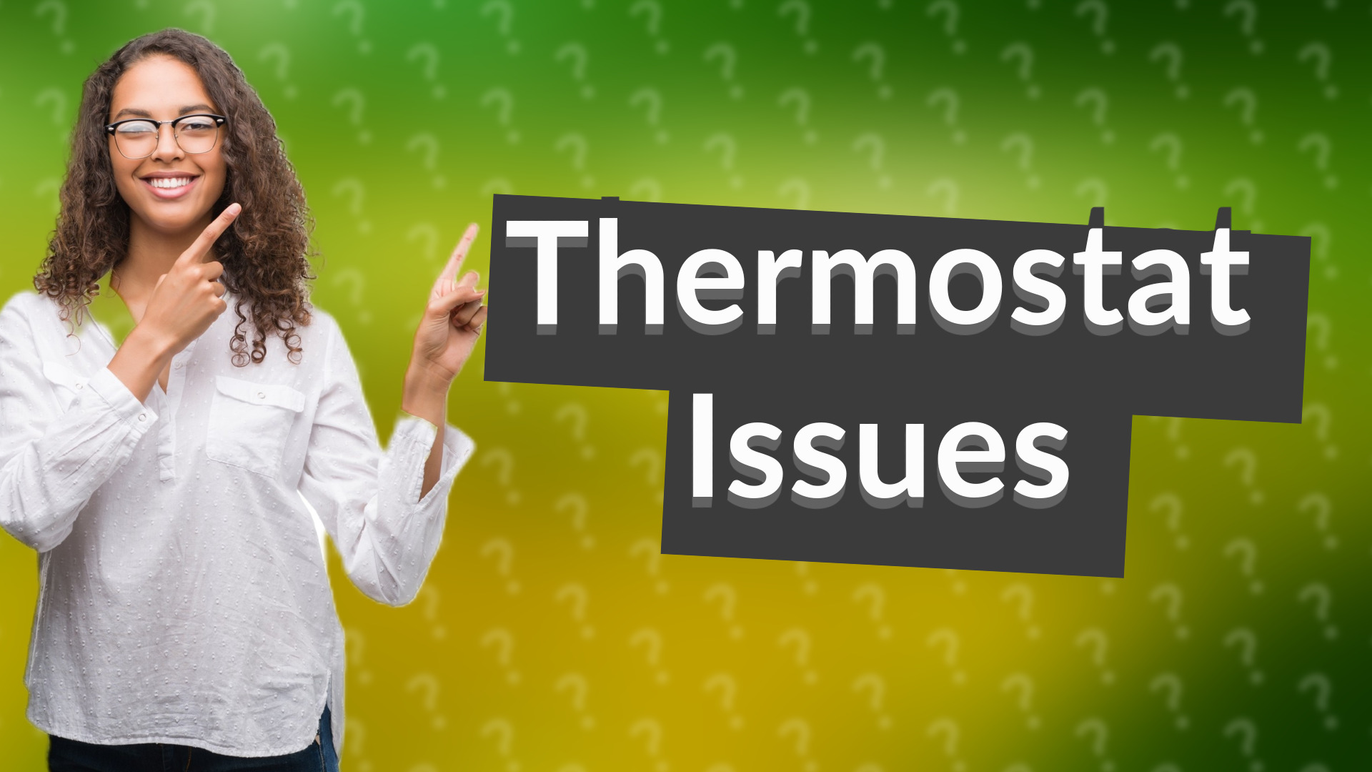Thermostat Issues
