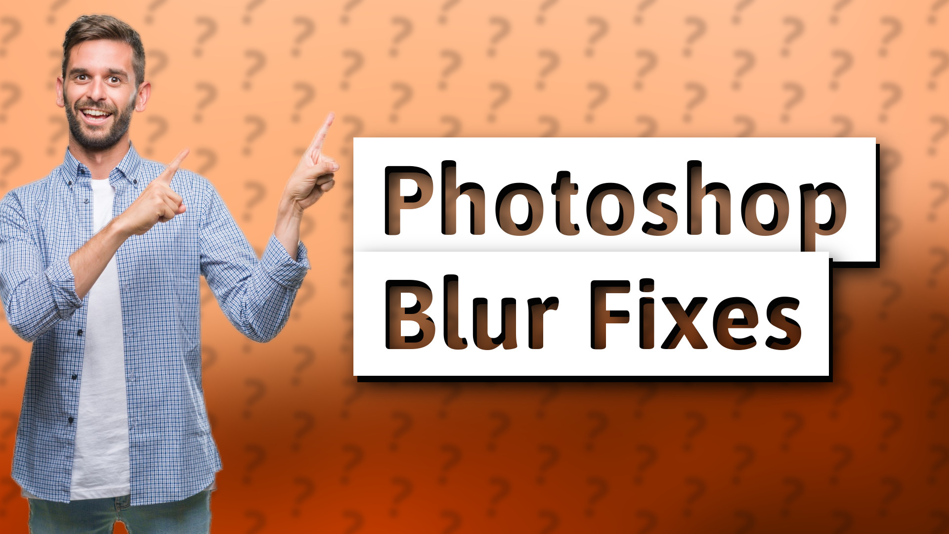 Photoshop Blur Fixes