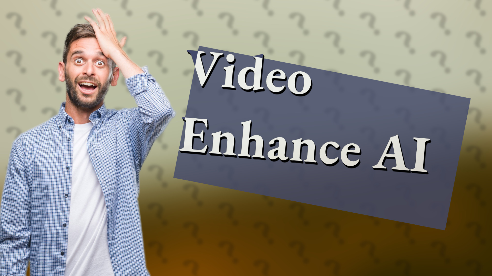 Video Enhance AI