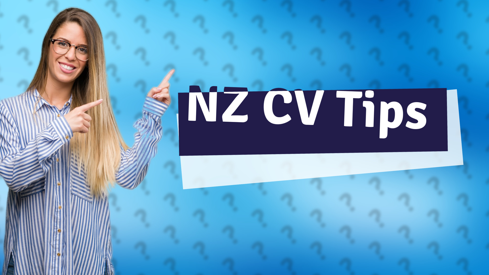 NZ CV Tips