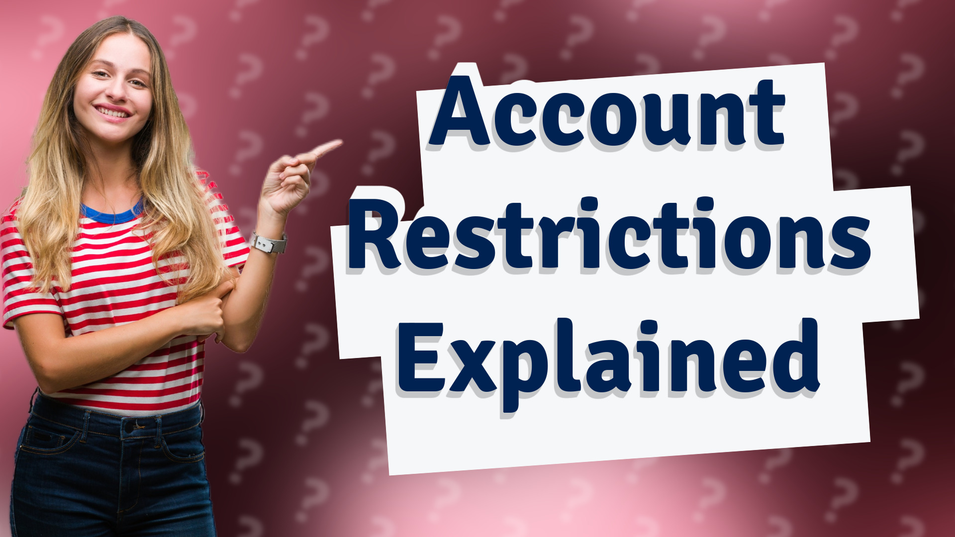 Account Restrictions Explained